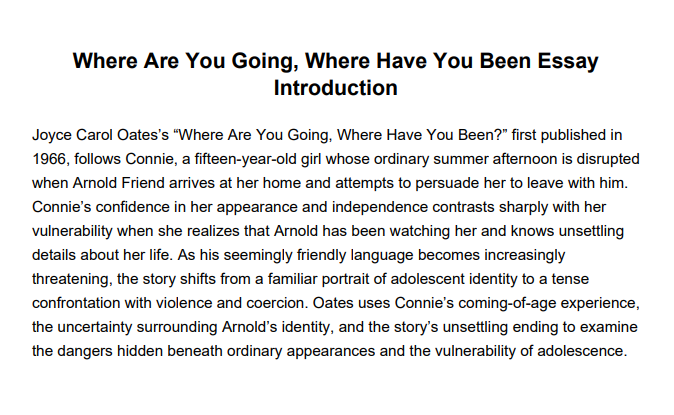 Where Are You Going, Where Have You Been Essay Introduction - Free AI Essay Introduction Generator, 50+ Real Essay Introduction Examples