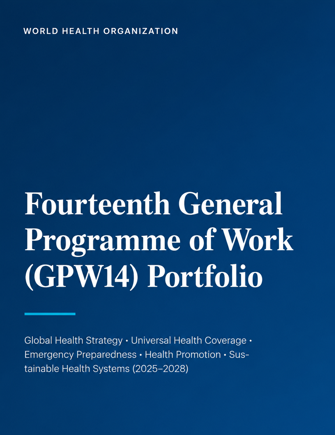 World Health Organization (WHO) Fourteenth General Programme of Work (GPW14) Portfolio - Free AI Portfolio Generator, 50+ Real Portfolio Examples