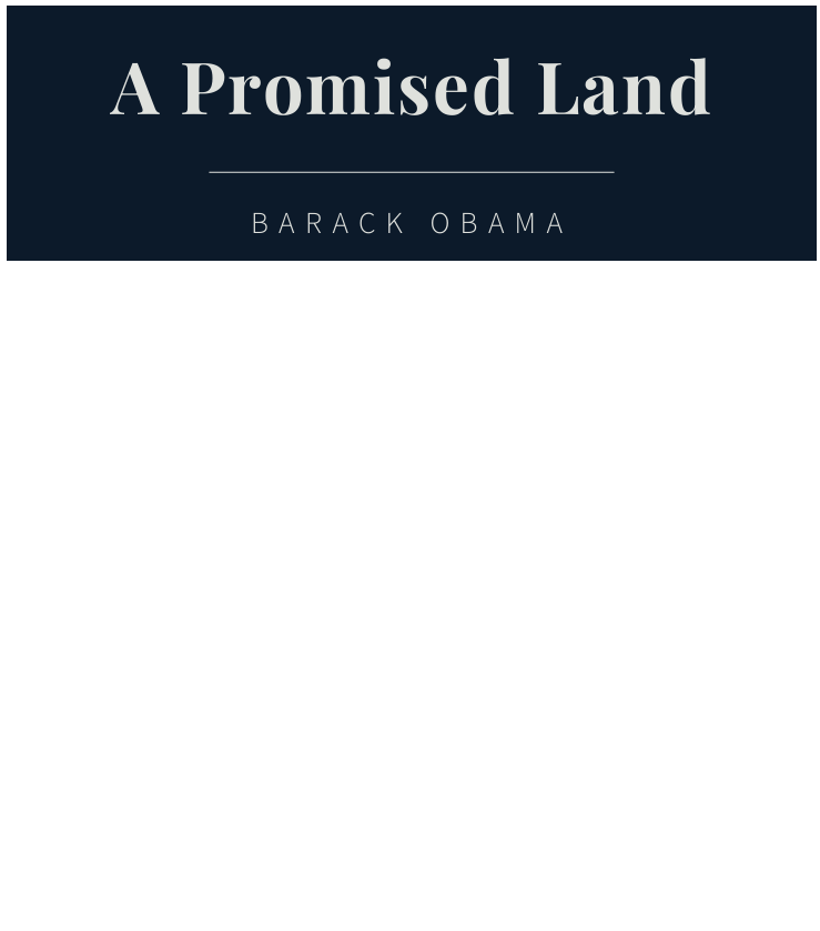 A Promised Land by Barack Obama 44th US President Autobiography - Free AI Autobiography Generator, 50+ Real Autobiography Examples