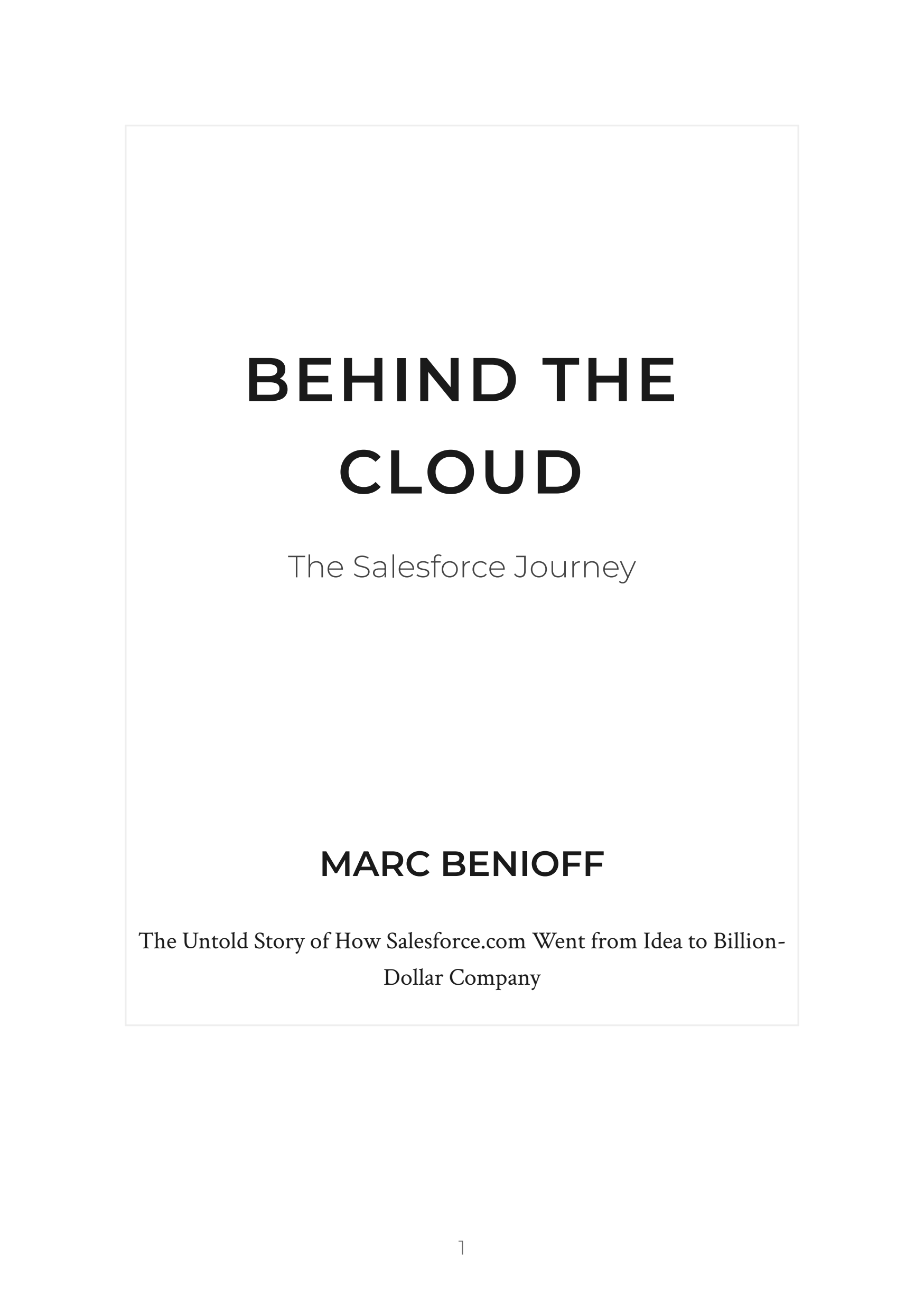 Behind the Cloud by Marc Benioff Salesforce Co Founder Autobiography - Free AI Autobiography Generator, 50+ Real Autobiography Examples