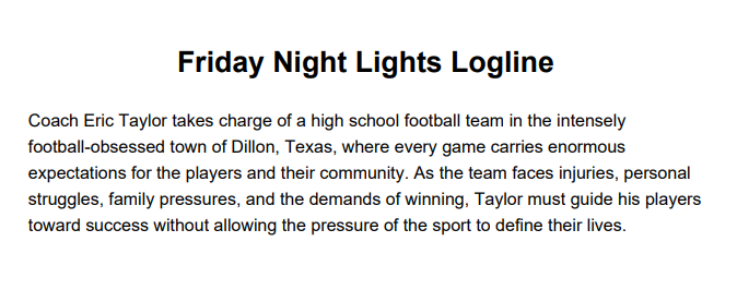 Friday Night Lights Logline - Free AI Logline Generator, 50+ Real Logline Examples