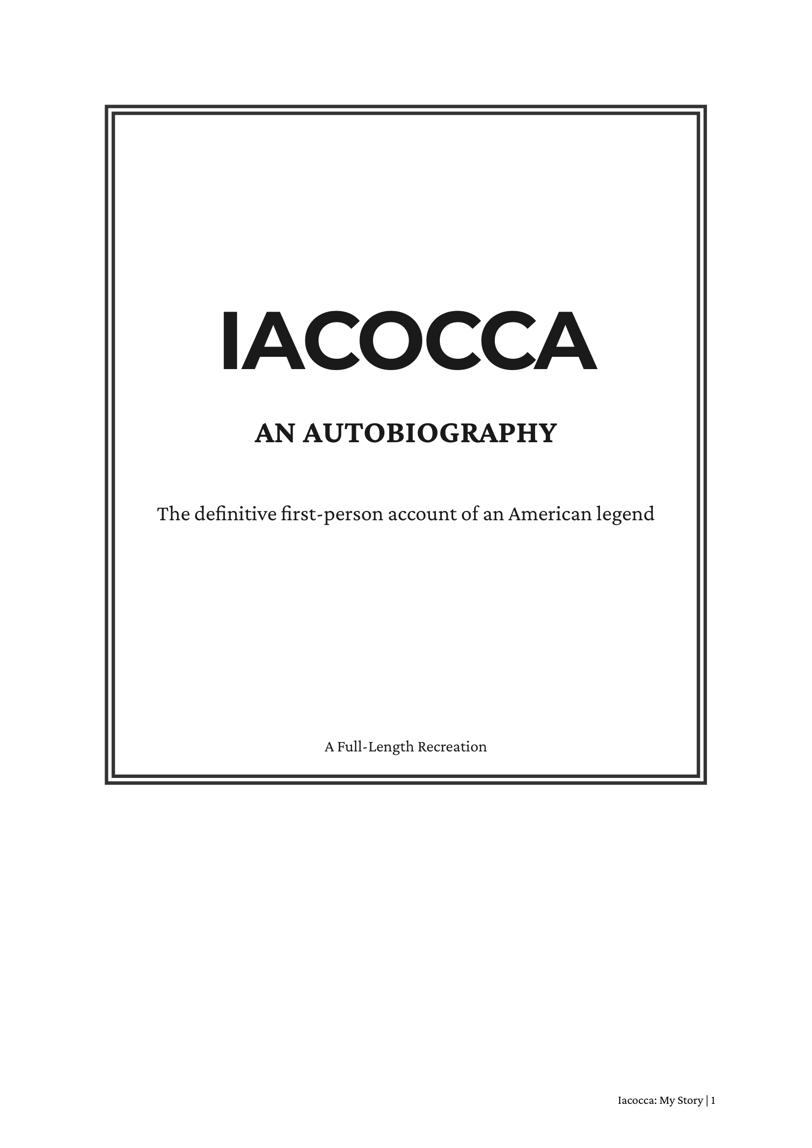 Iacocca An Autobiography by Lee Iacocca Ford Chrysler Executive Autobiography - Free AI Autobiography Generator, 50+ Real Autobiography Examples