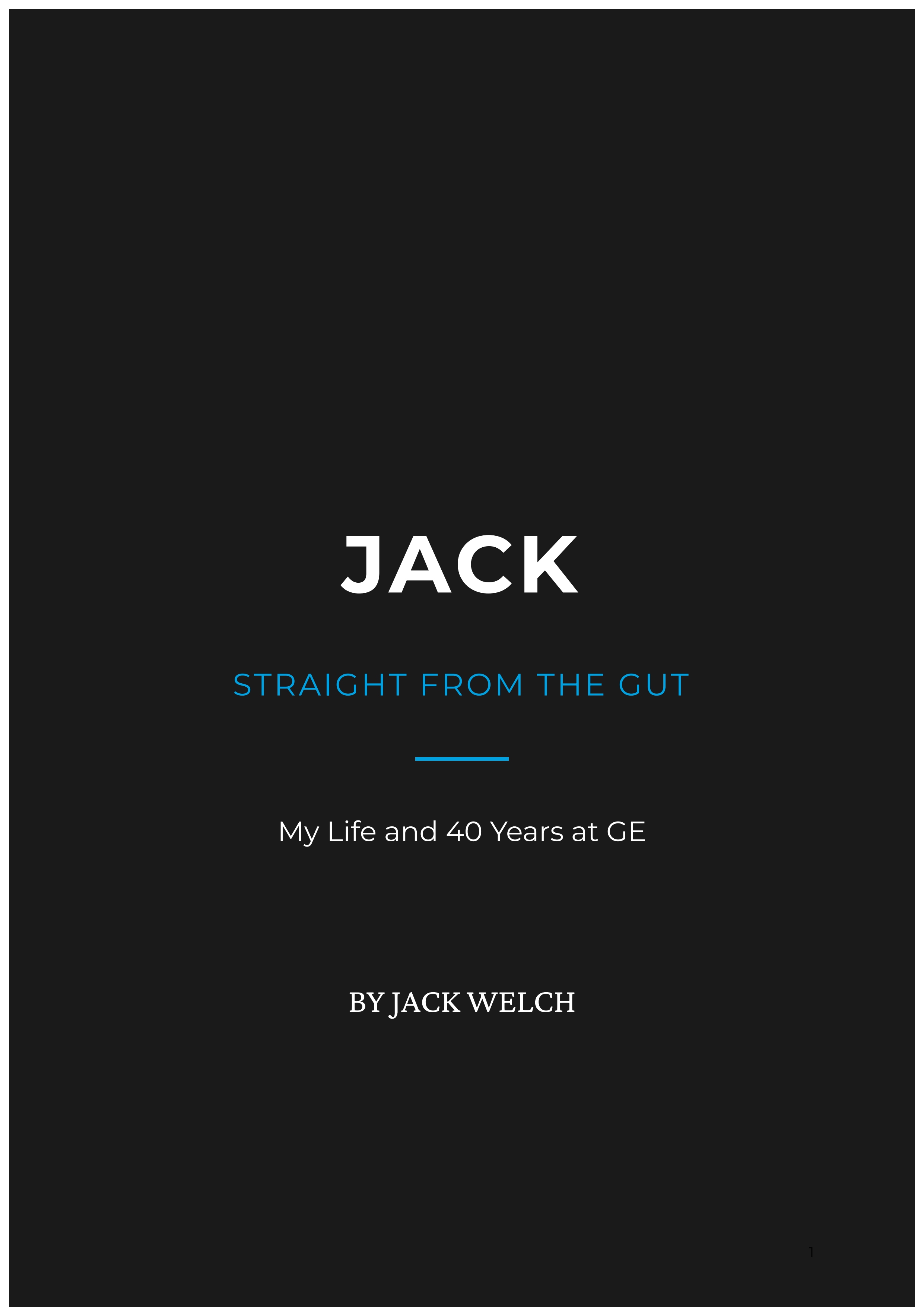 Jack Straight from the Gut by Jack Welch GE CEO Autobiography - Free AI Autobiography Generator, 50+ Real Autobiography Examples