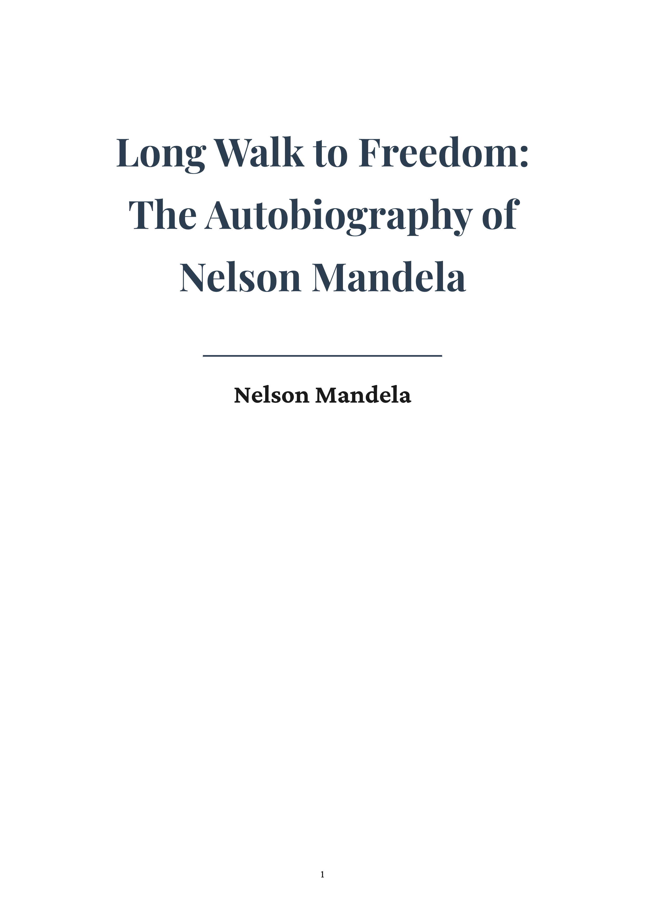 Long Walk to Freedom by Nelson Mandela South African President Autobiography - Free AI Autobiography Generator, 50+ Real Autobiography Examples