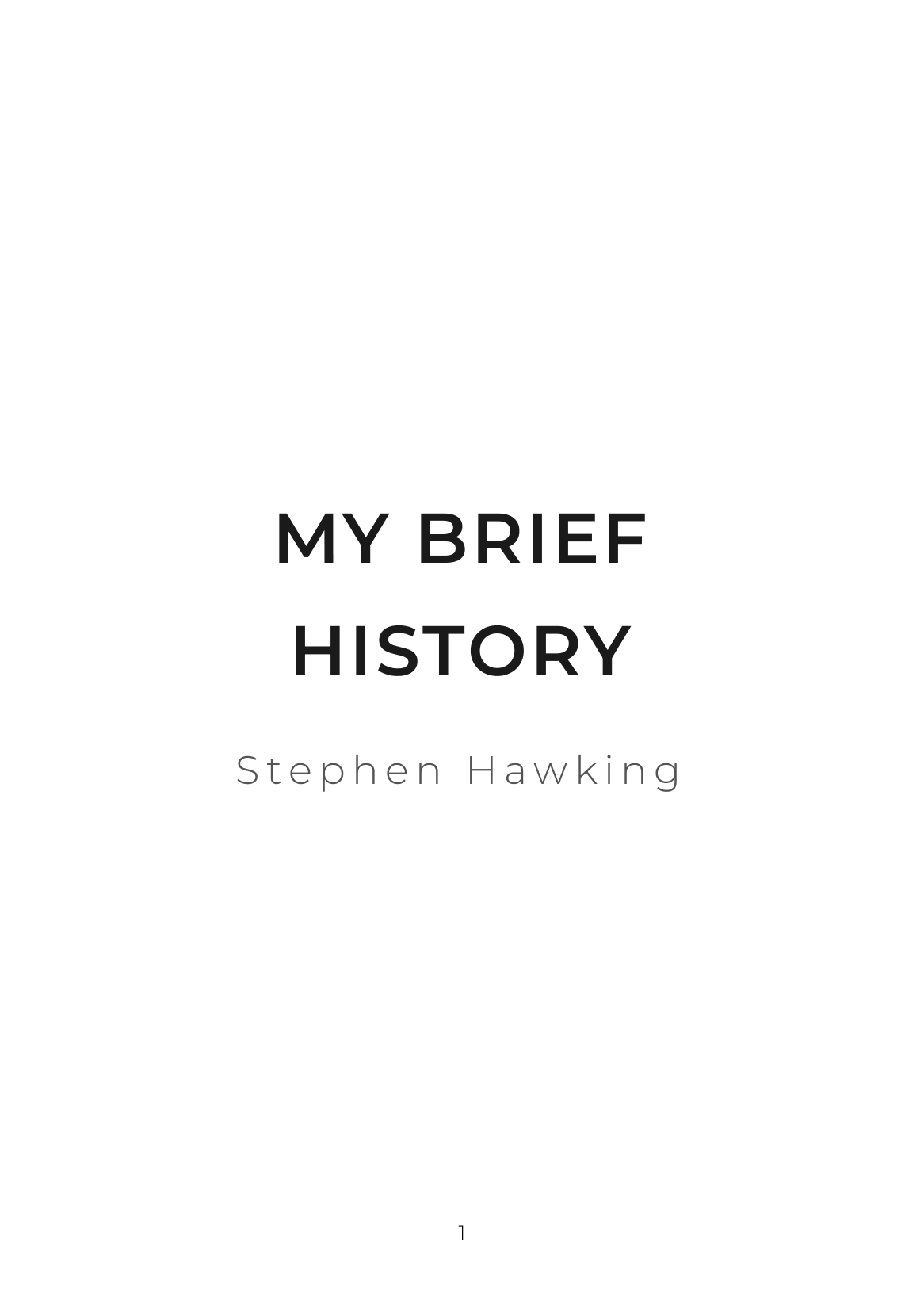 My Brief History by Stephen Hawking Physicist and Cosmologist Autobiography - Free AI Autobiography Generator, 50+ Real Autobiography Examples