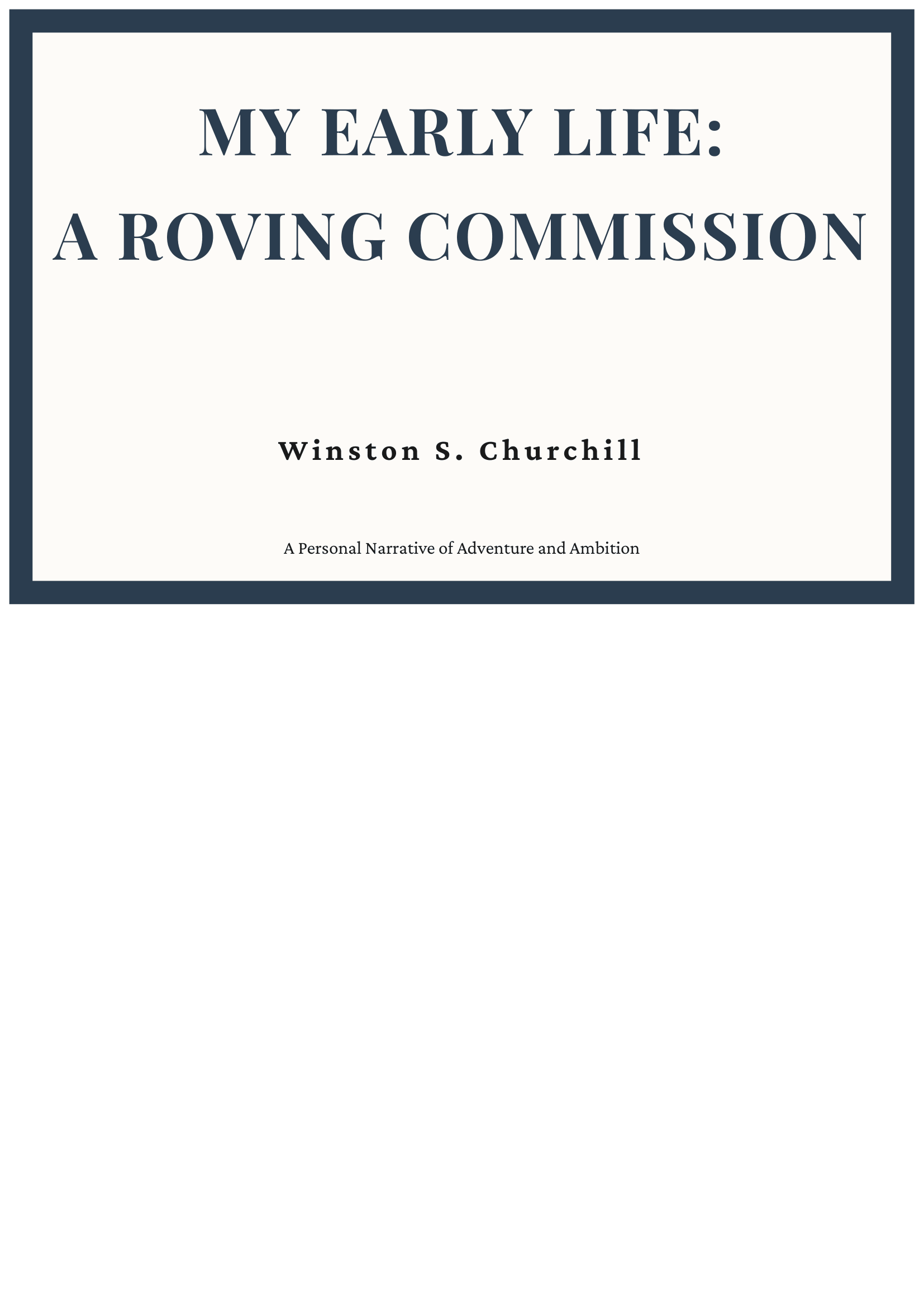 My Early Life by Winston Churchill British Prime Minister Autobiography - Free AI Autobiography Generator, 50+ Real Autobiography Examples