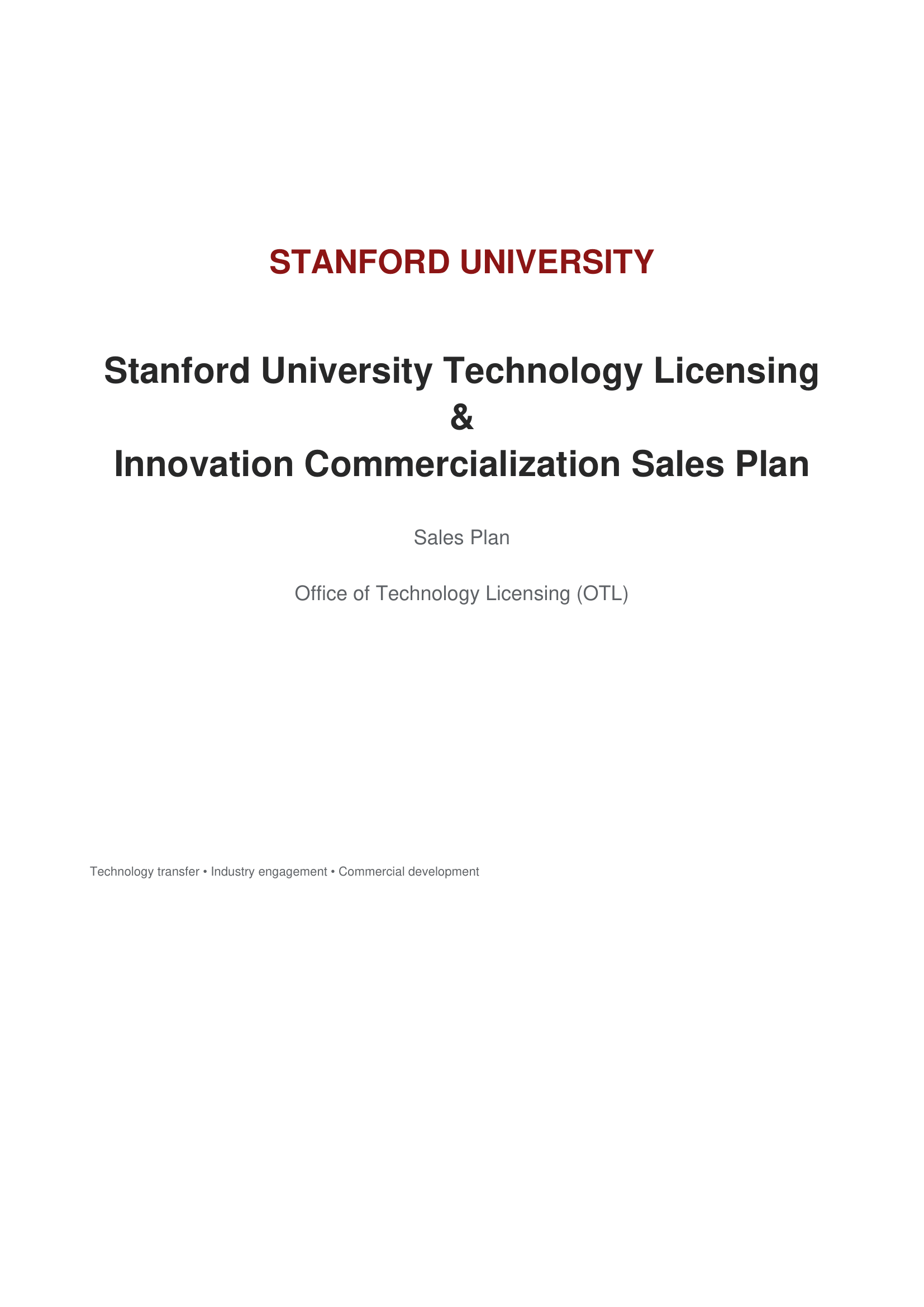 Stanford University Technology Licensing & Innovation Commercialization Sales Plan - Free AI Sales Plan Generator, 50+ Real Sales Plan Examples