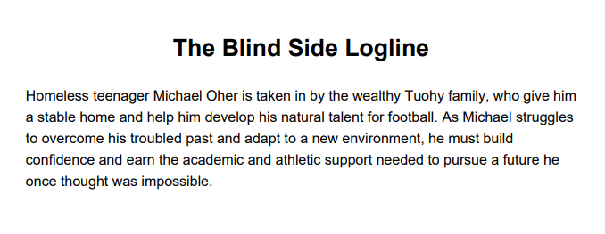 The Blind Side Logline - Free AI Logline Generator, 50+ Real Logline Examples