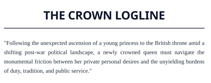 The Crown Logline - Free AI Logline Generator, 50+ Real Logline Examples