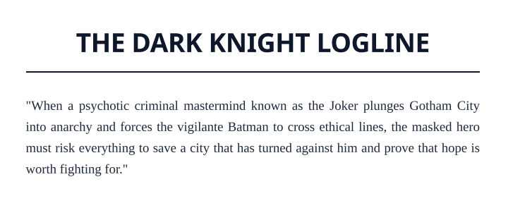 The Dark Knight Logline - Free AI Logline Generator, 50+ Real Logline Examples