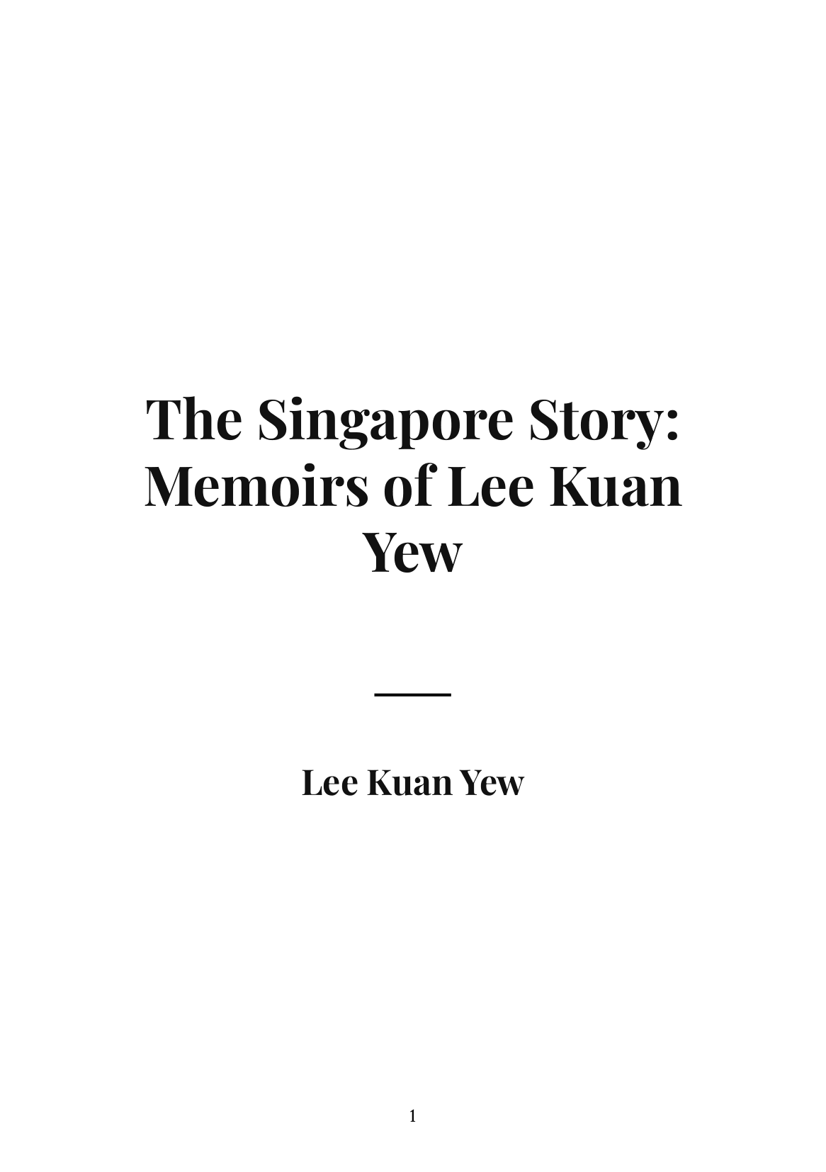 The Singapore Story by Lee Kuan Yew Singapore Prime Minister Autobiography - Free AI Autobiography Generator, 50+ Real Autobiography Examples