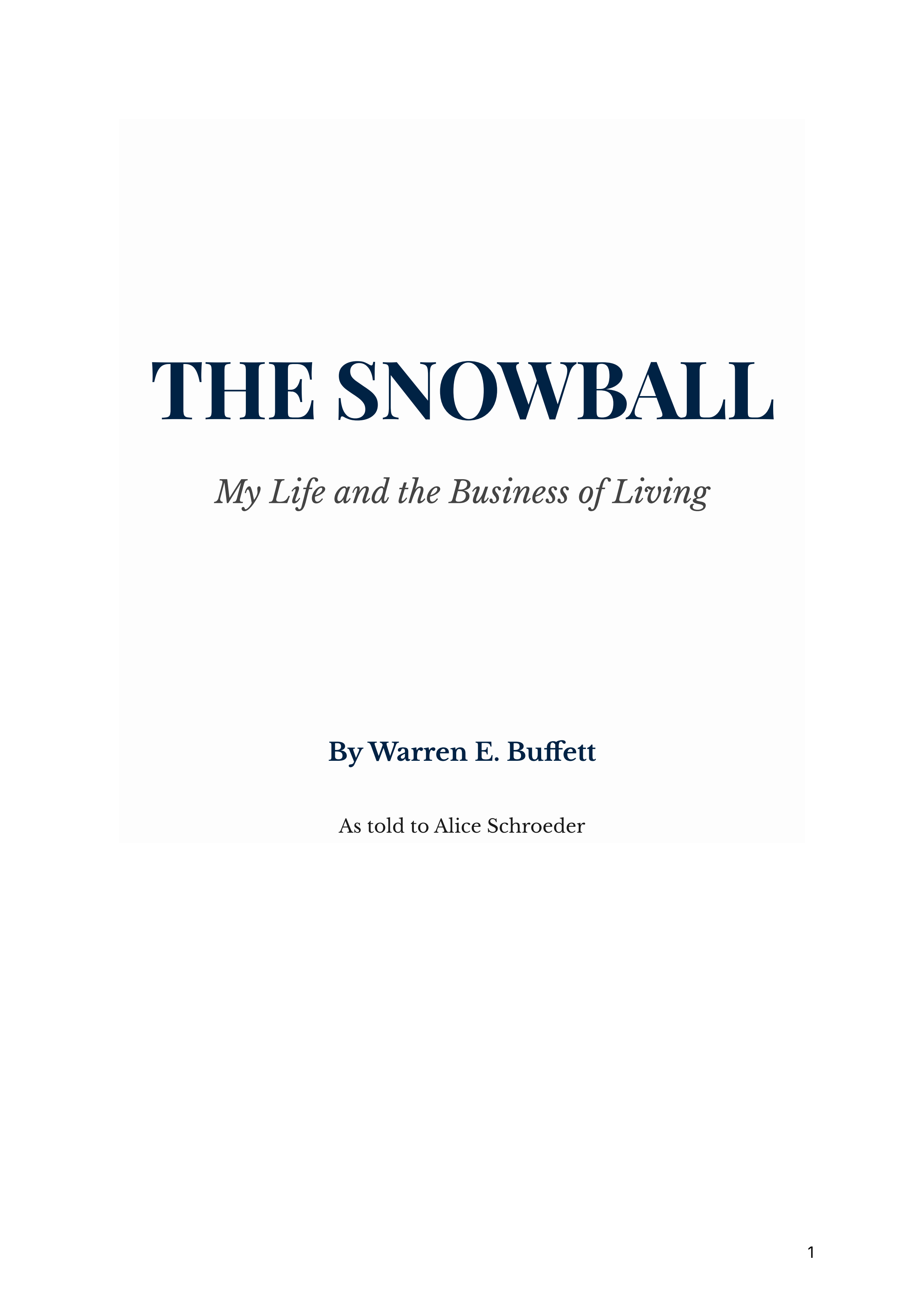 The Snowball by Warren Buffett Berkshire Hathaway CEO Autobiography - Free AI Autobiography Generator, 50+ Real Autobiography Examples