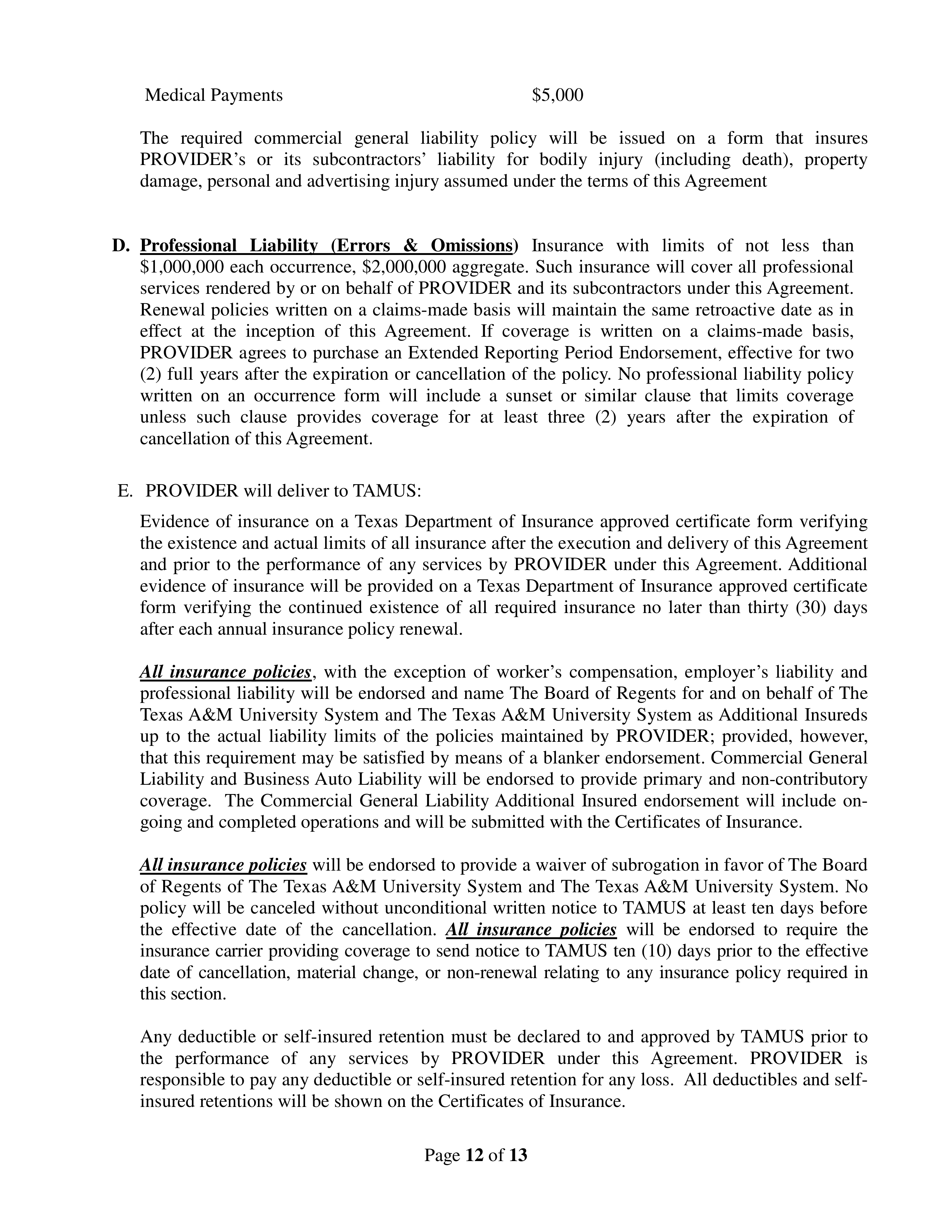 AGREEMENT BETWEEN THE TEXAS A&M UNIVERSITY SYSTEM OFFICES AND ERNST & YOUNG — page 12
