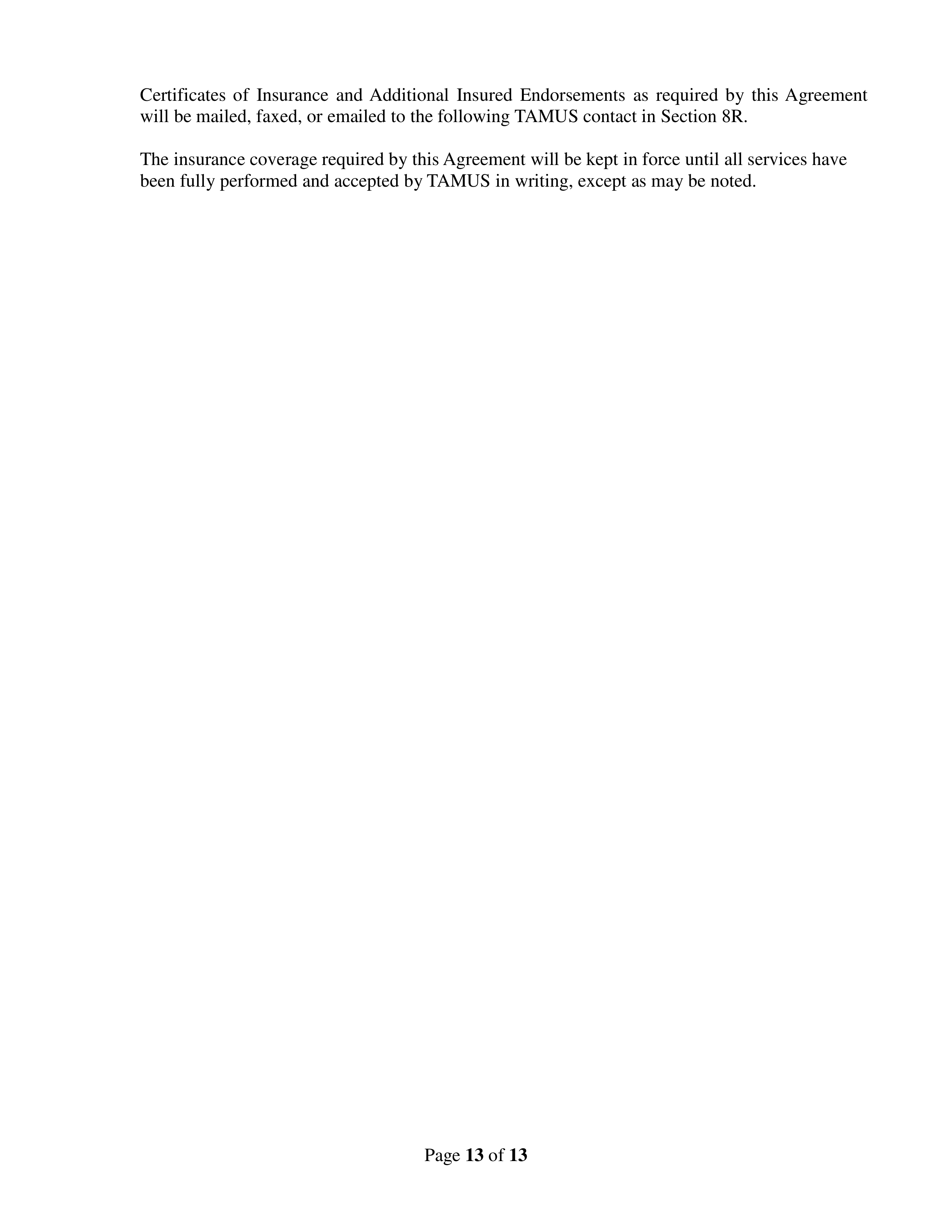 AGREEMENT BETWEEN THE TEXAS A&M UNIVERSITY SYSTEM OFFICES AND ERNST & YOUNG — page 13
