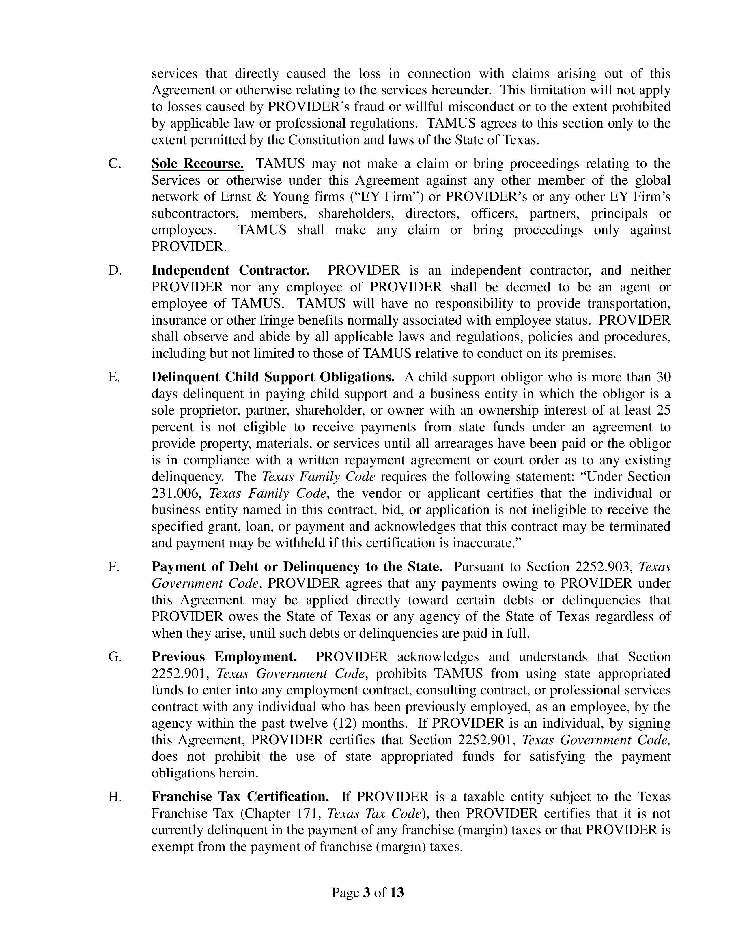 AGREEMENT BETWEEN THE TEXAS A&M UNIVERSITY SYSTEM OFFICES AND ERNST & YOUNG — page 3