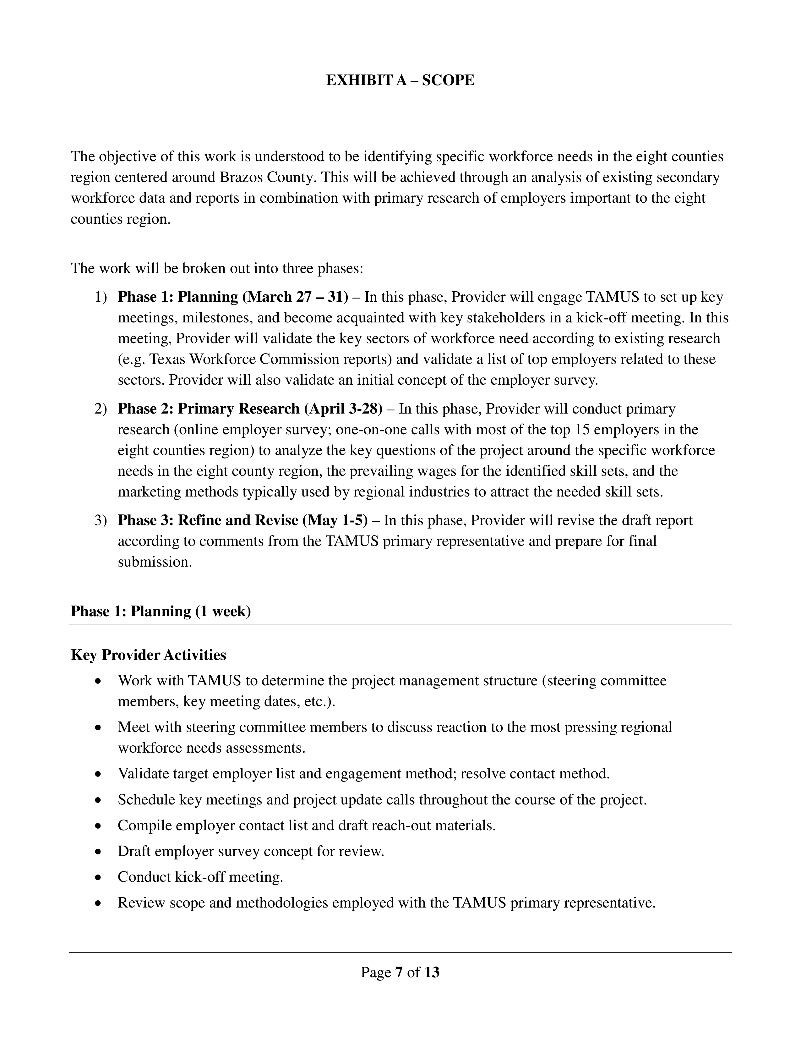 AGREEMENT BETWEEN THE TEXAS A&M UNIVERSITY SYSTEM OFFICES AND ERNST & YOUNG — page 7