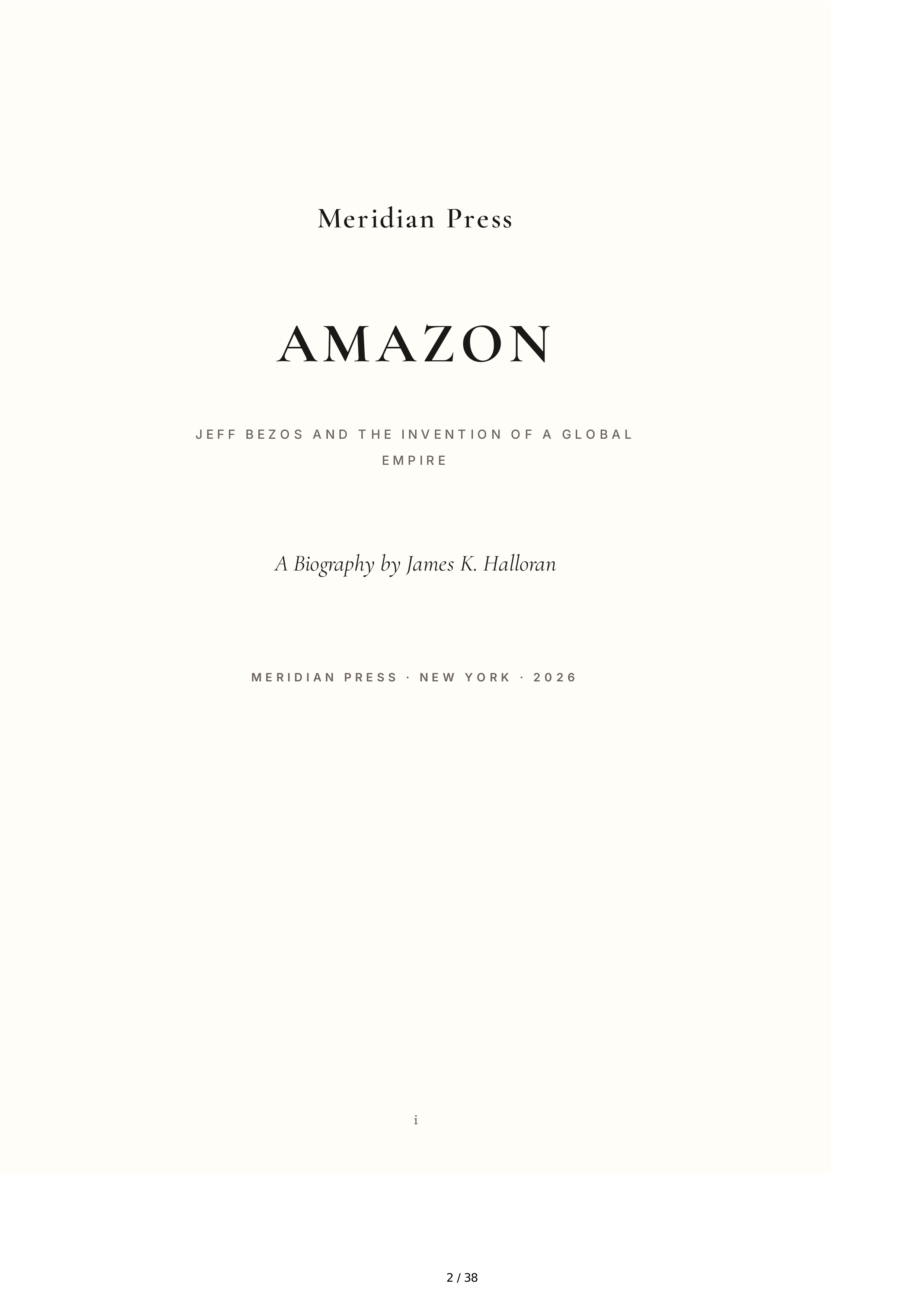 Amazon Jeff Bezos and the Invention of a Global Empire Biography — page 2