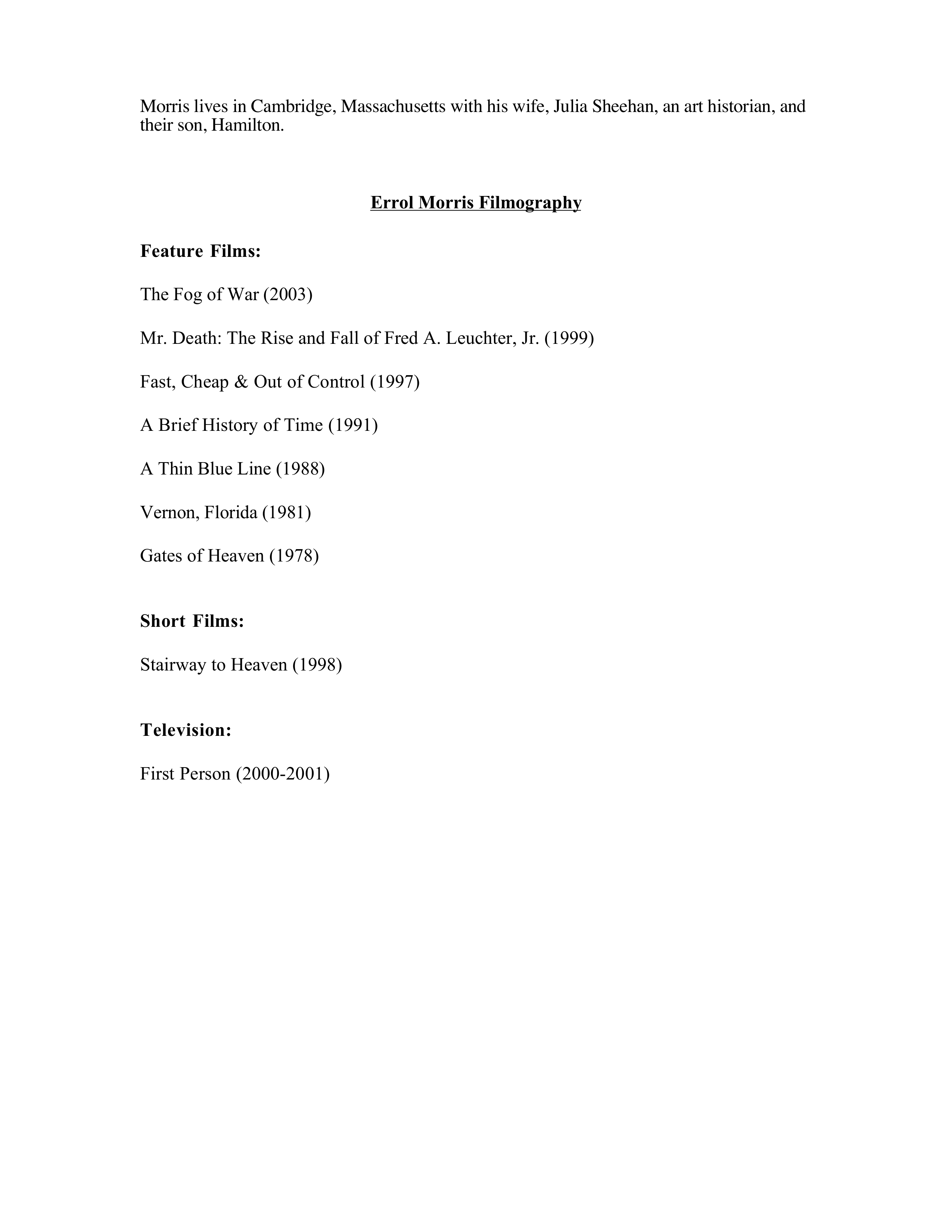 Documentary Filmmakers Errol Morris The Fog of War Biography — page 18