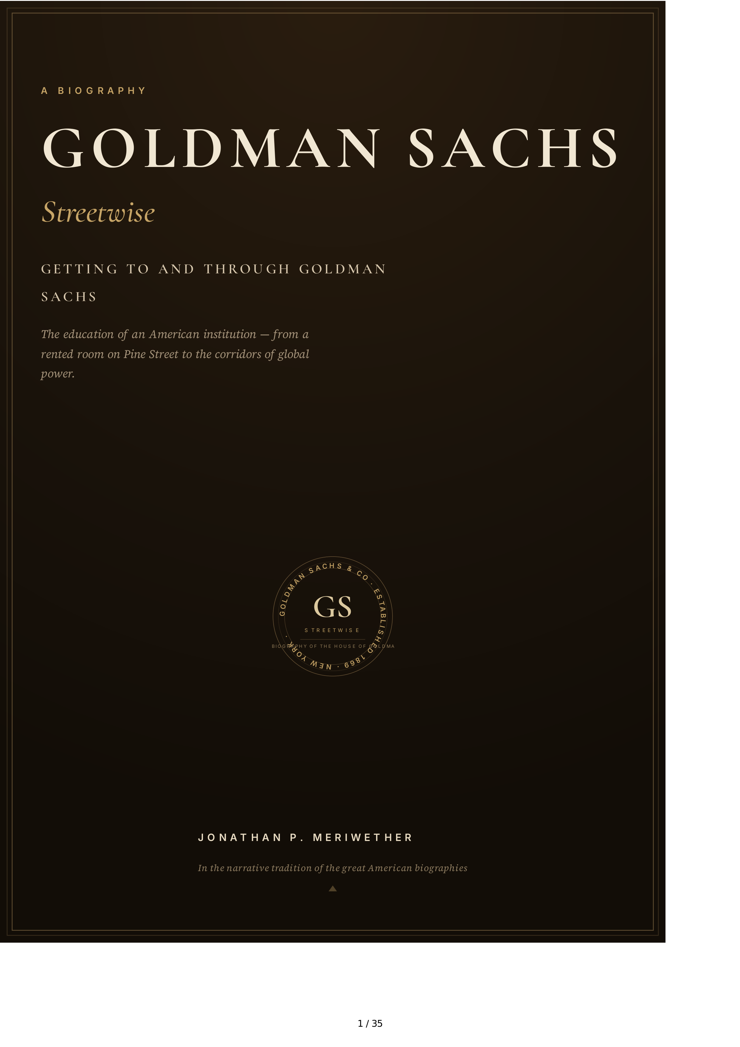 Goldman Sachs Streetwise Getting to and Through Goldman Sachs Biography — page 1