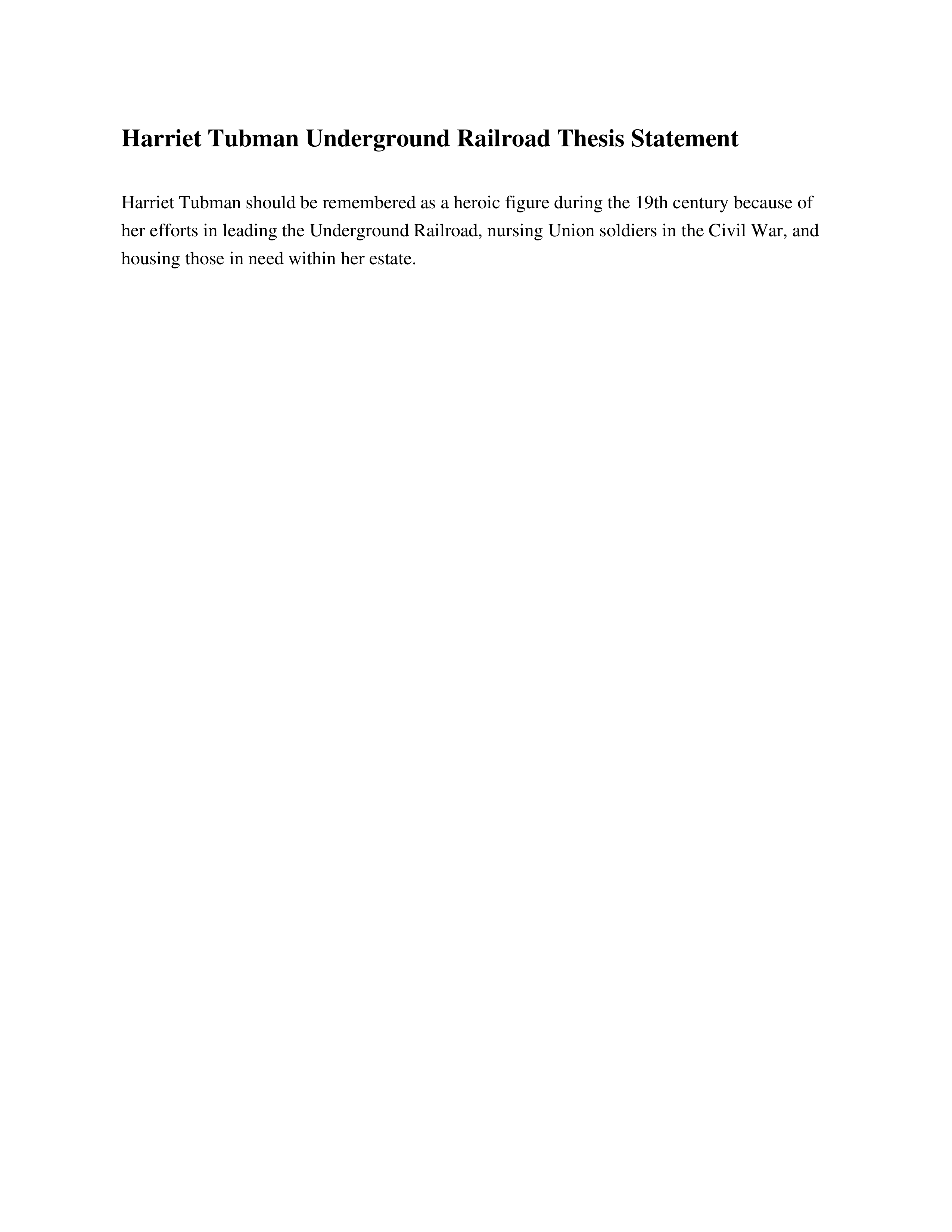 Harriet Tubman Underground Railroad Thesis Statement — page 1