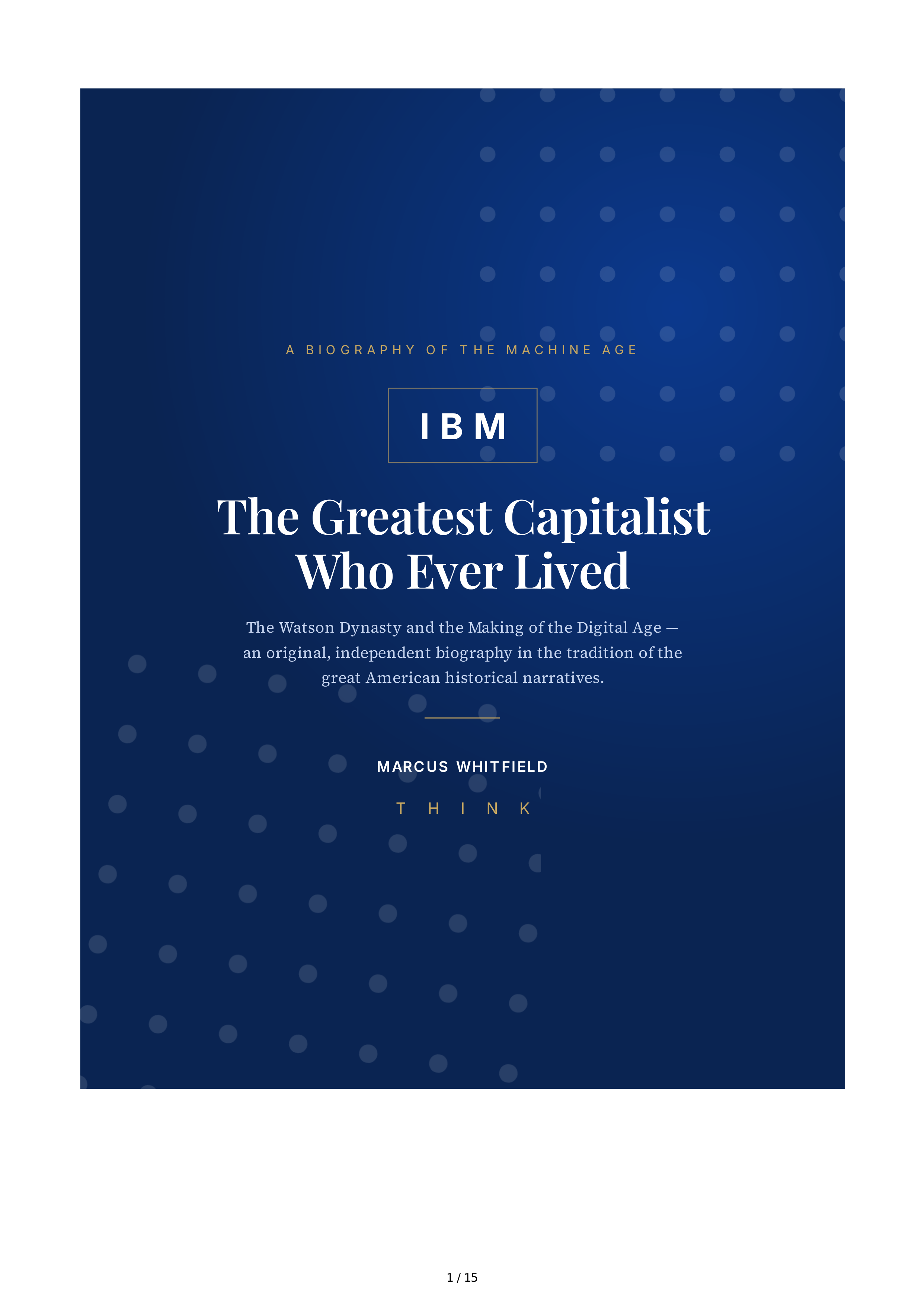 IBM The Greatest Capitalist Who Ever Lived Biography — page 1