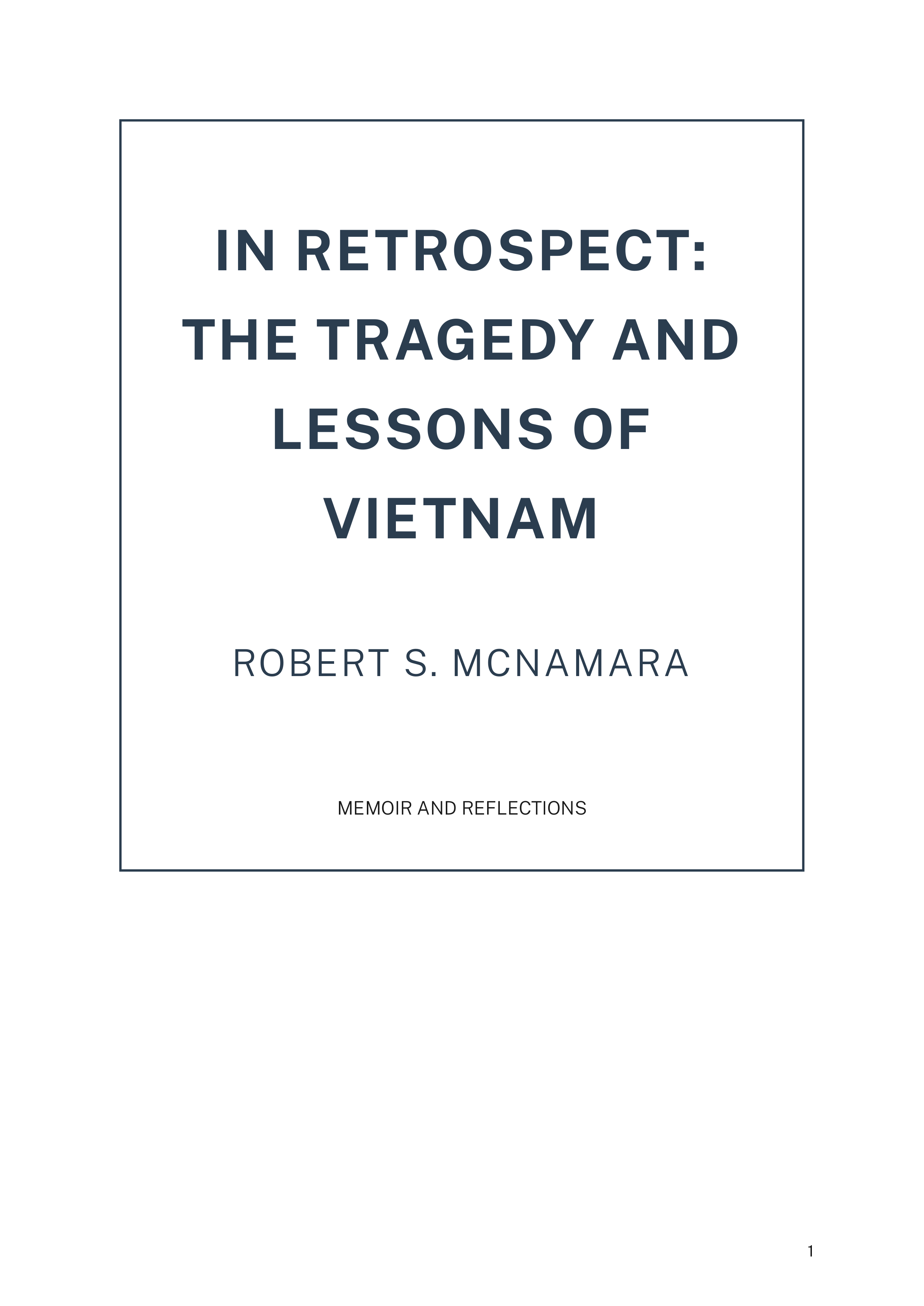 In Retrospect by Robert S McNamara US Secretary of Defense Autobiography — page 1