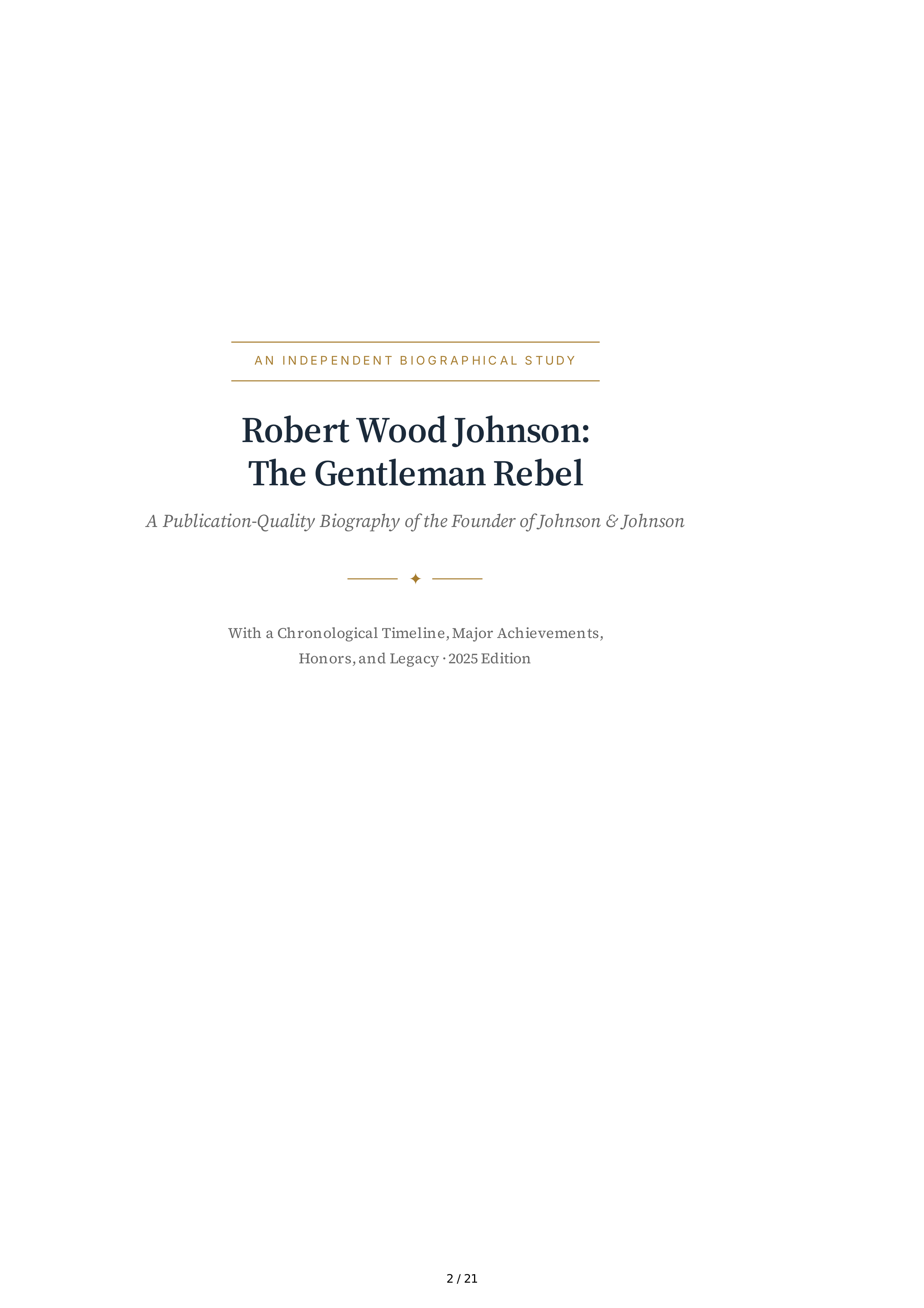 Johnson & Johnson Robert Wood Johnson The Gentleman Rebel Biography — page 2