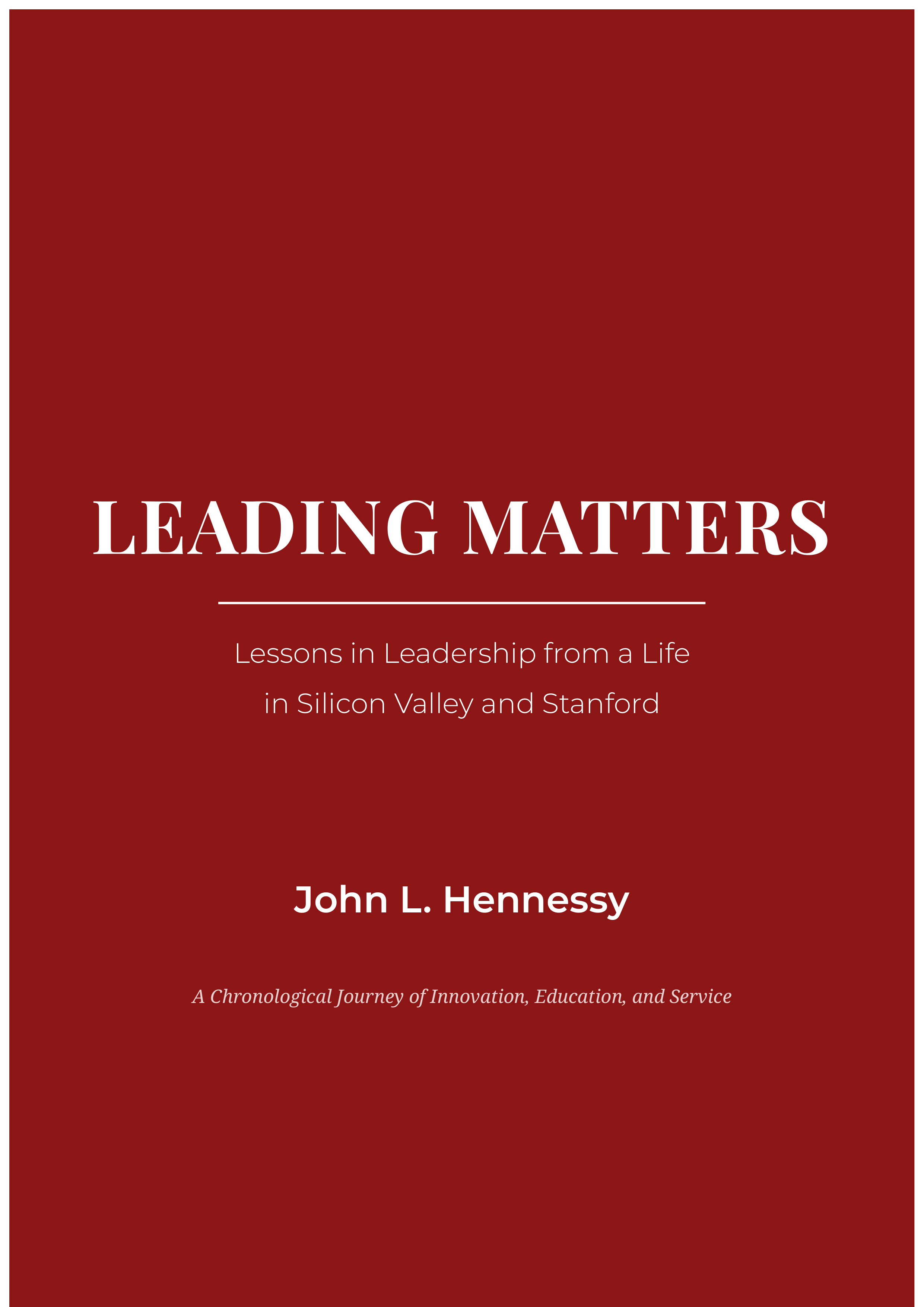 Leading Matters by John Hennessy Stanford President Autobiography — page 1