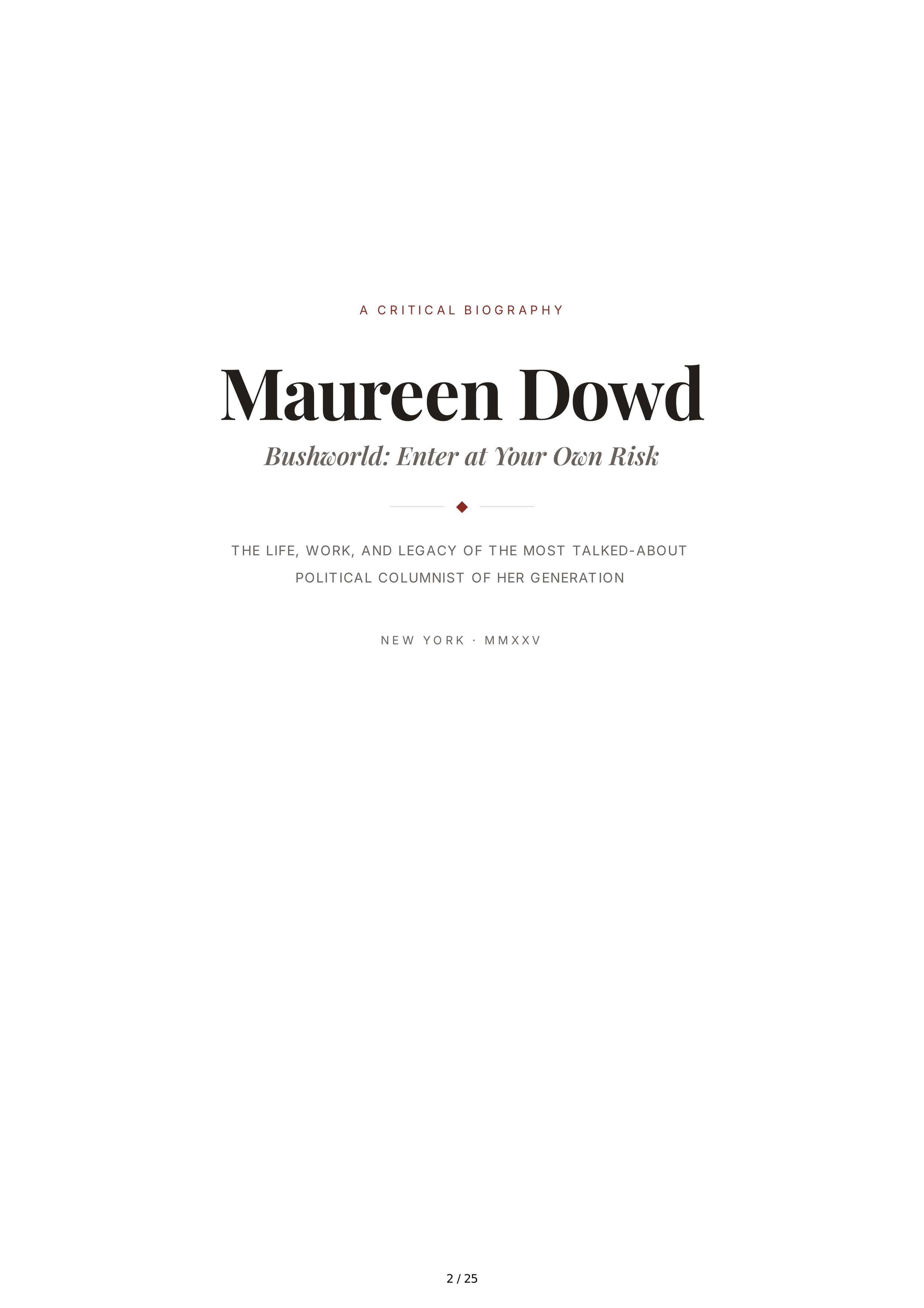 Maureen Dowd Bushworld Enter at Your Own Risk Biography — page 2