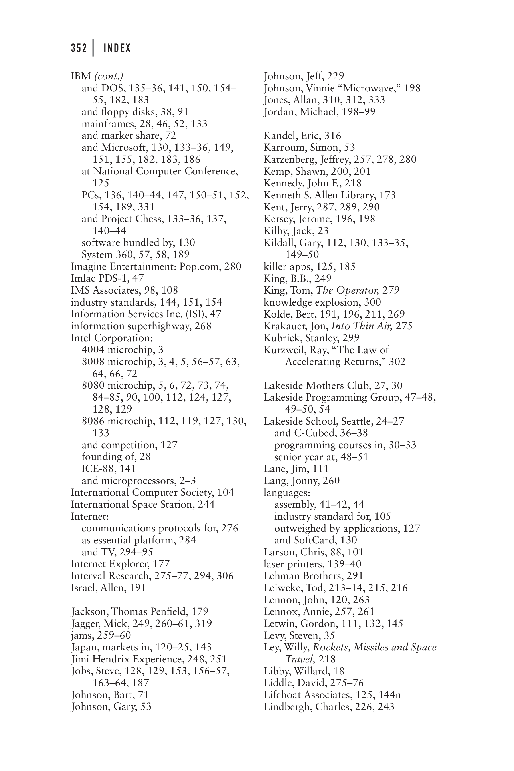 Microsoft Idea Man A Memoir by the Co-founder of Microsoft Biography — page 364