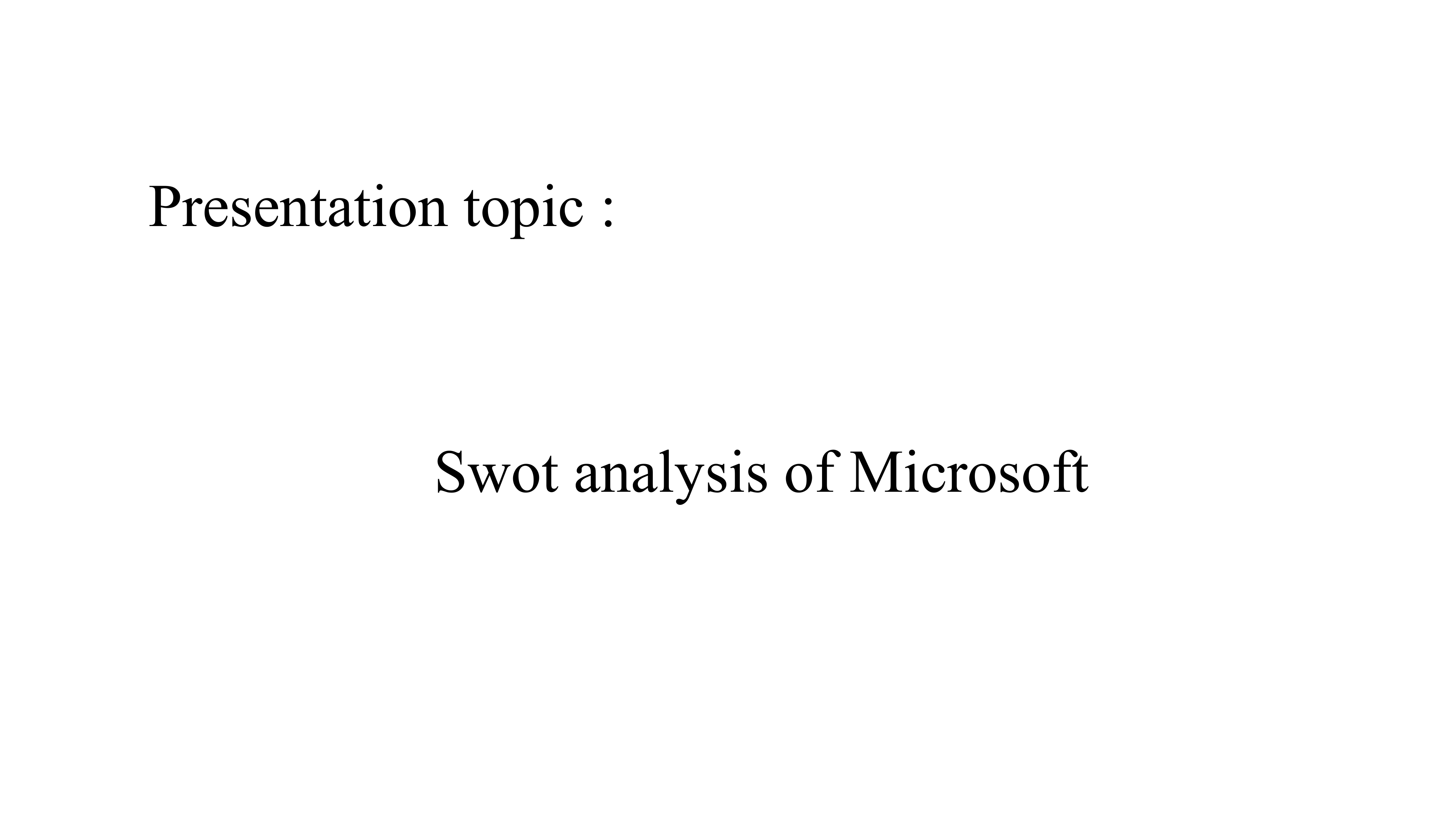 Microsoft Swot Analysis  — page 1