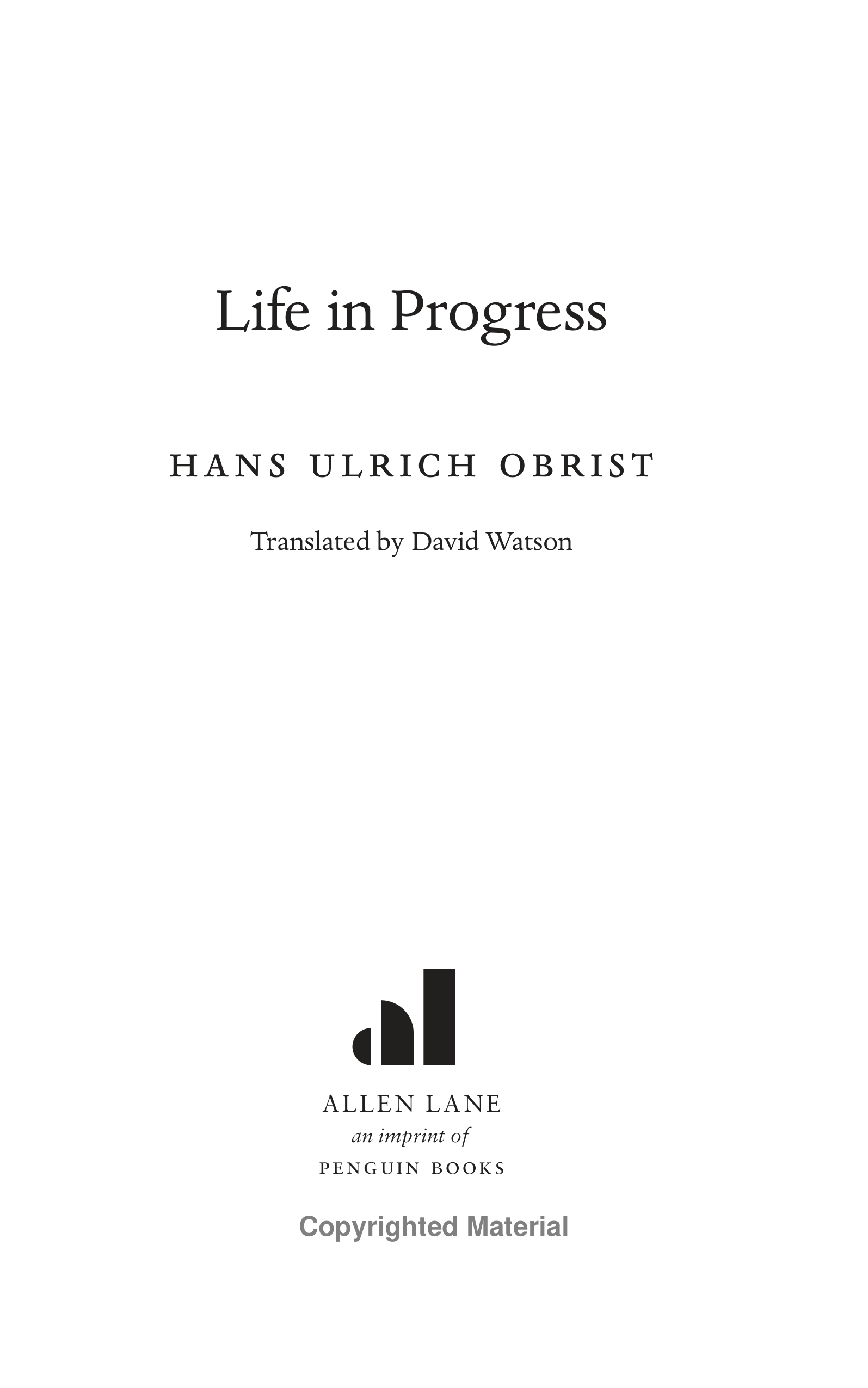Museum Curators Hans Ulrich Obrist Life in Progress Biography — page 4