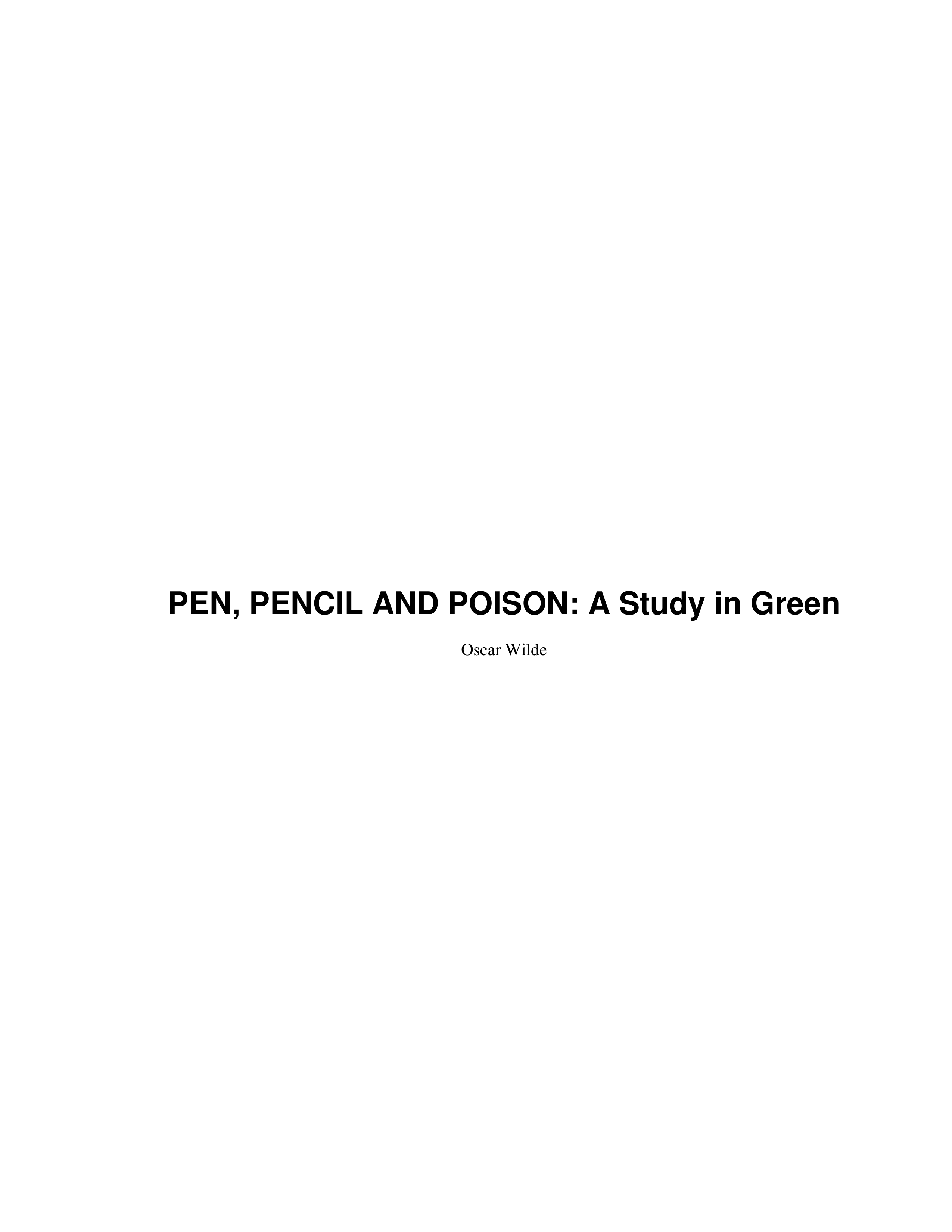 Pen, Pencil and Poison Essay — page 1