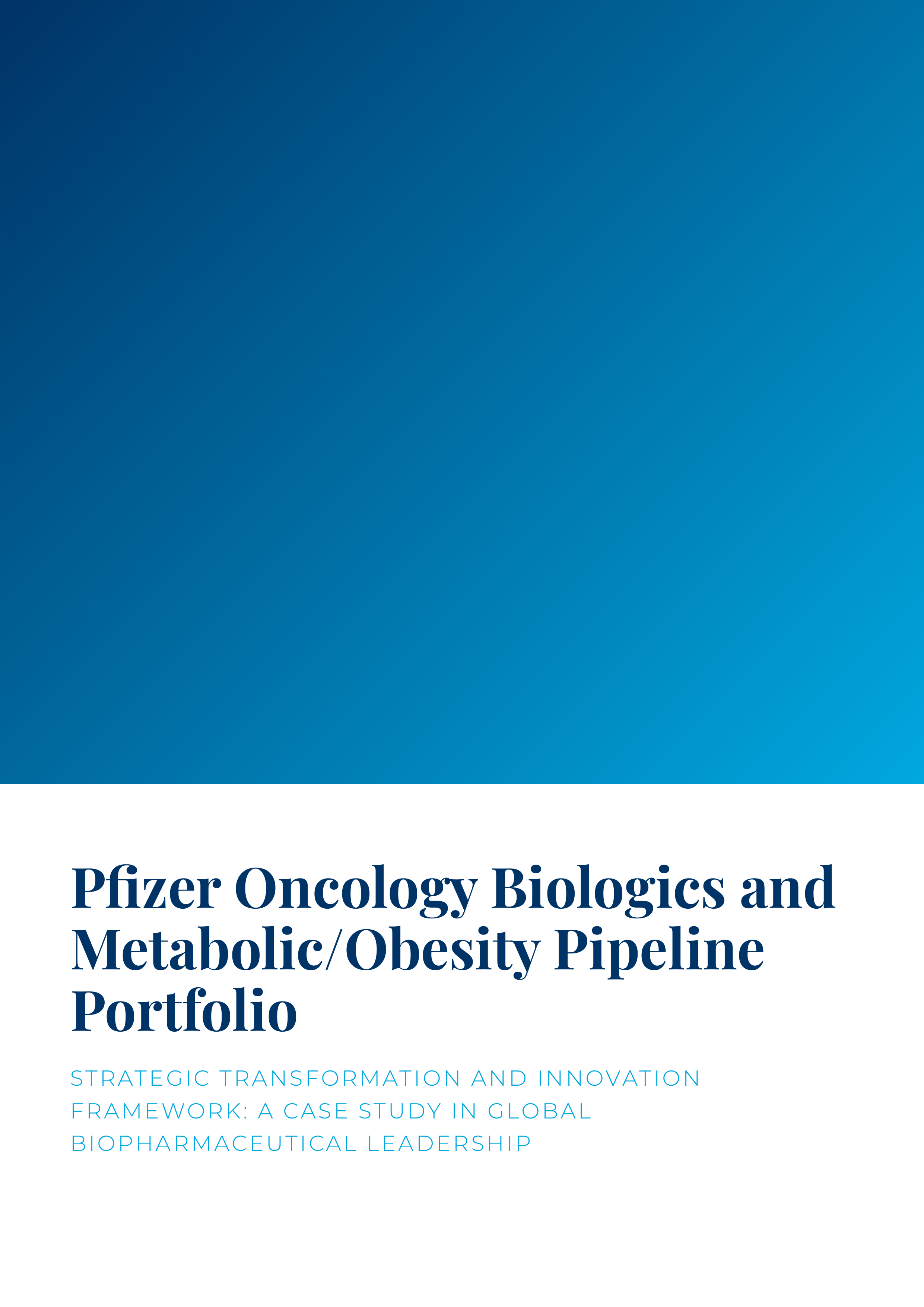 Pfizer Oncology Biologics and Metabolic/Obesity Pipeline Portfolio — page 1