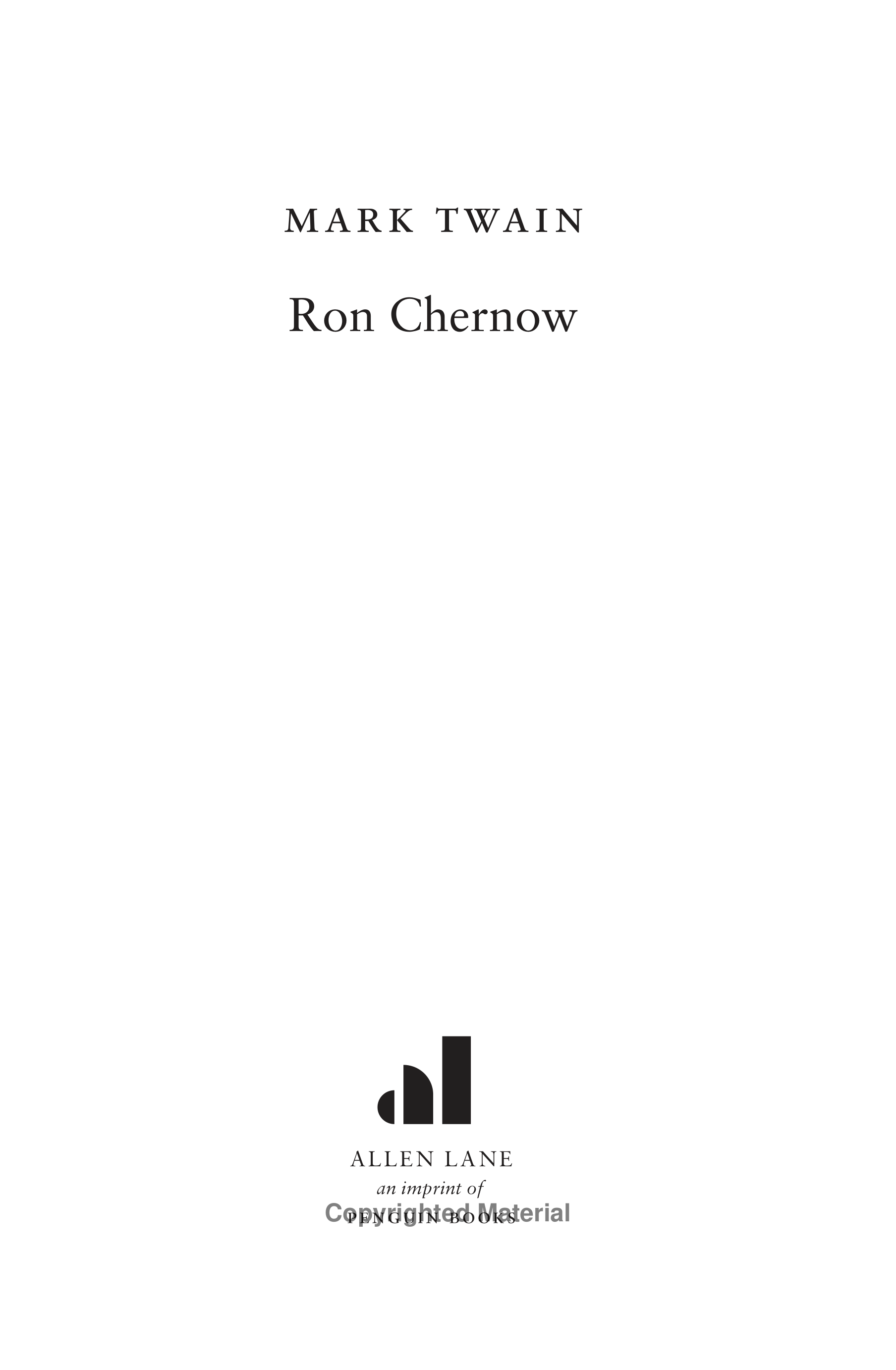 Professional Historians Mark Twain Biography by Ron Chernow — page 4