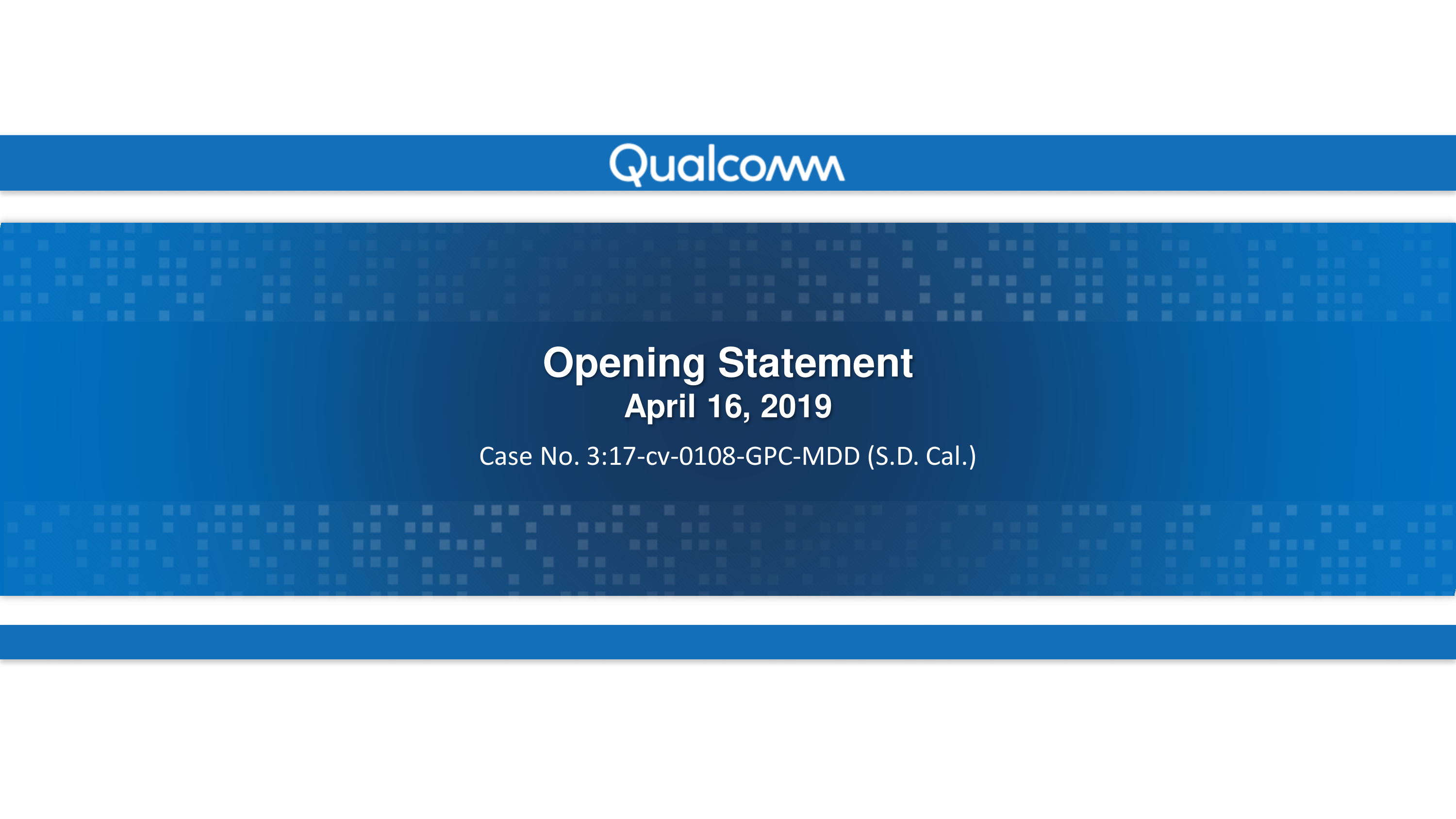 Qualcomm v. Apple Opening Statement — page 1