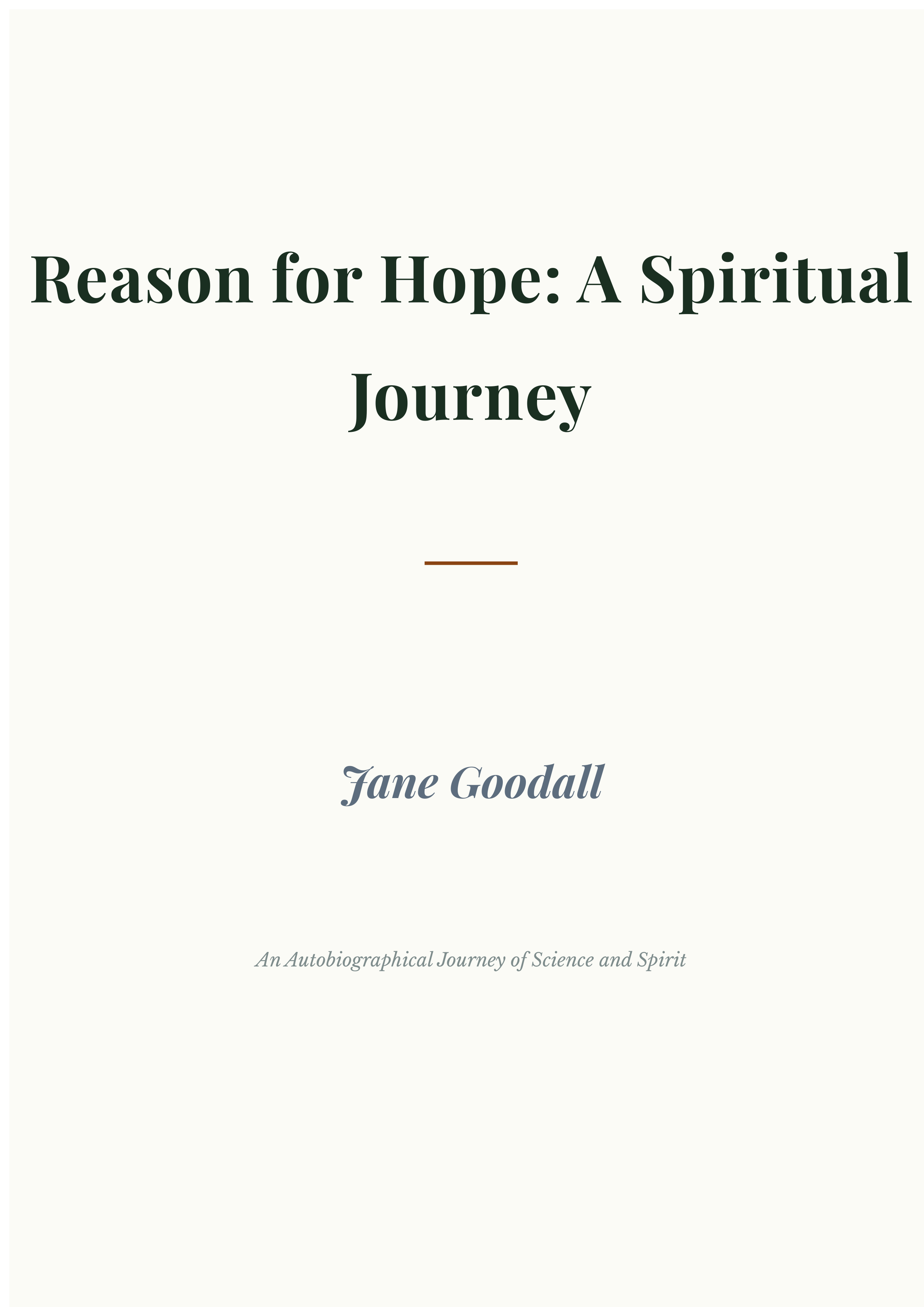 Reason for Hope by Jane Goodall Primatologist and Conservationist Autobiography — page 1