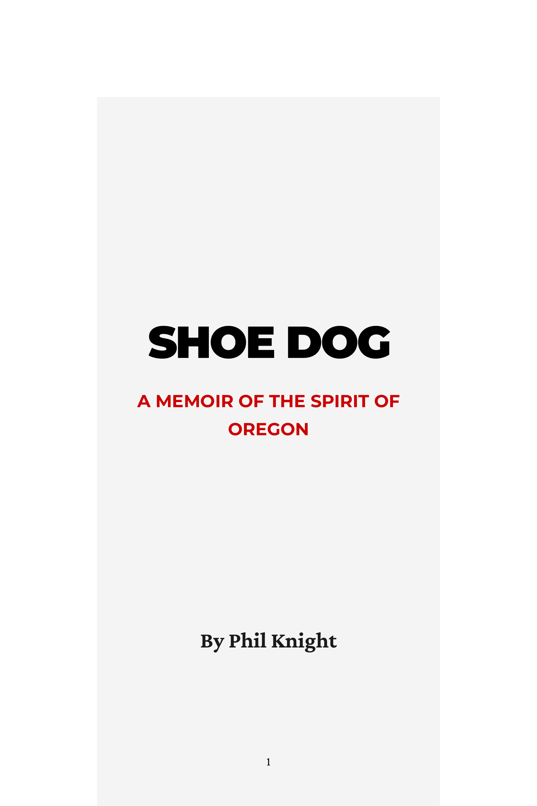 Shoe Dog by Phil Knight Nike Founder Autobiography — page 1