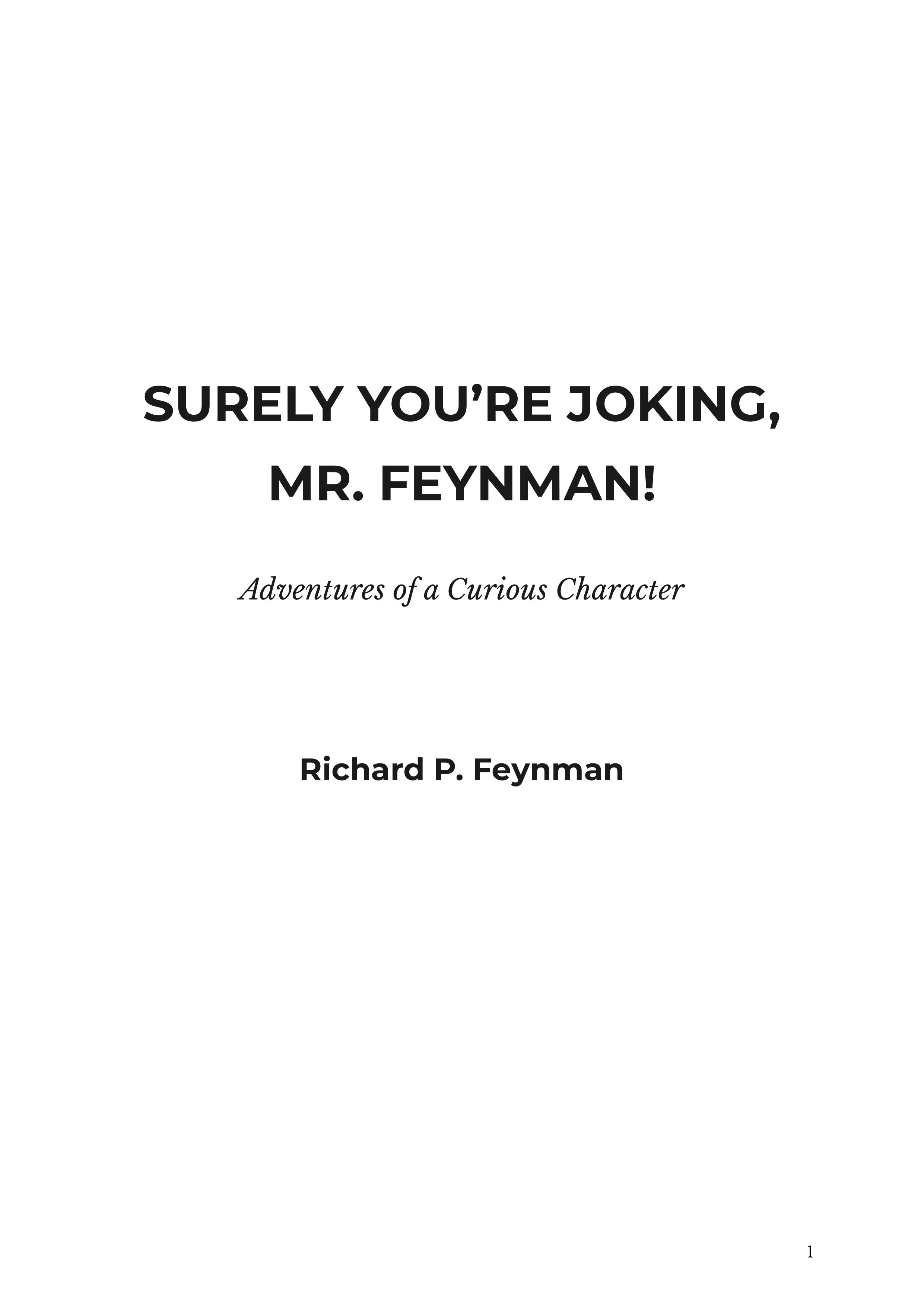 Surely You’re Joking Mr Feynman by Richard Feynman Physicist Autobiography — page 1