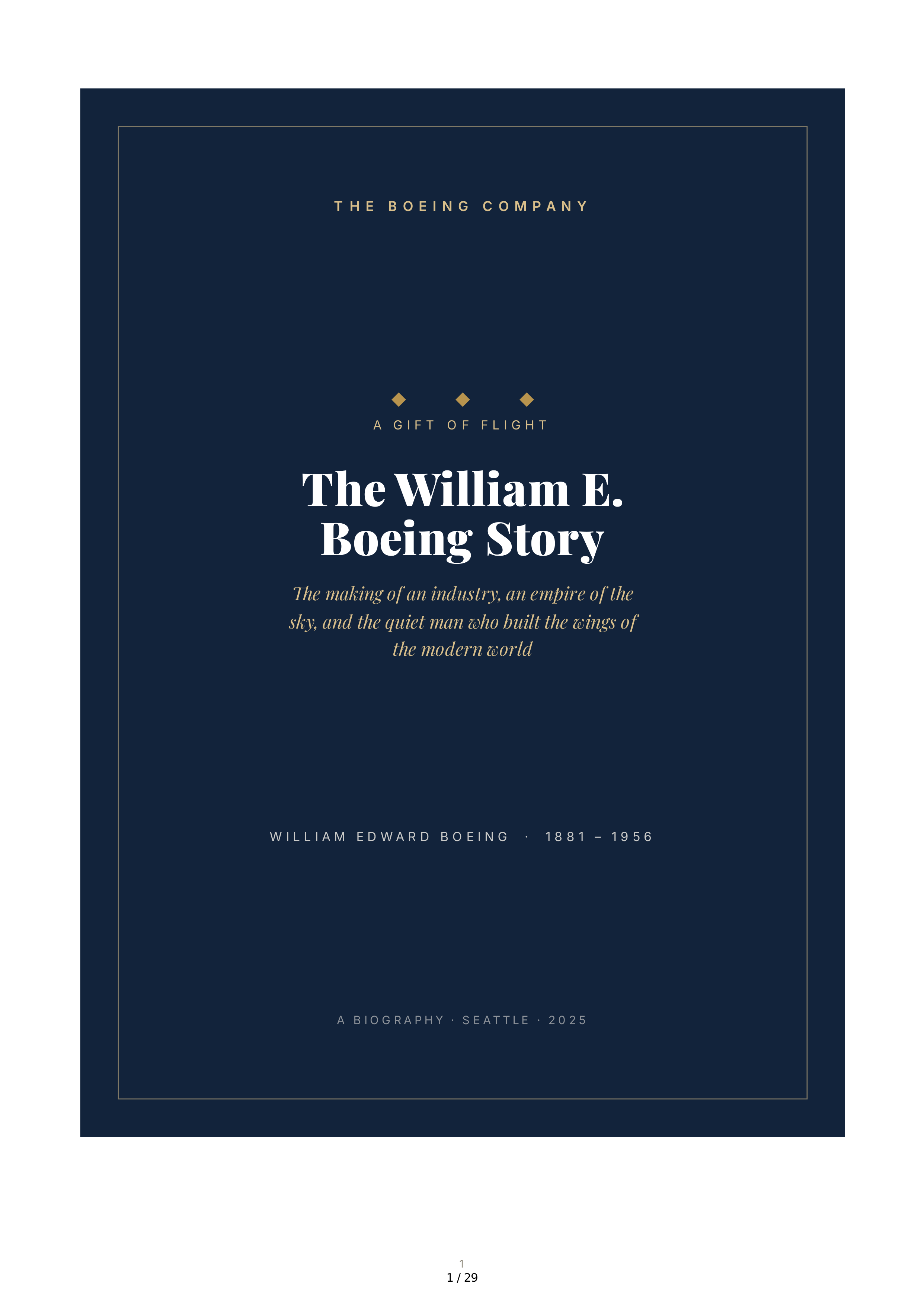 The Boeing Company The William E. Boeing Story A Gift of Flight Biography — page 1