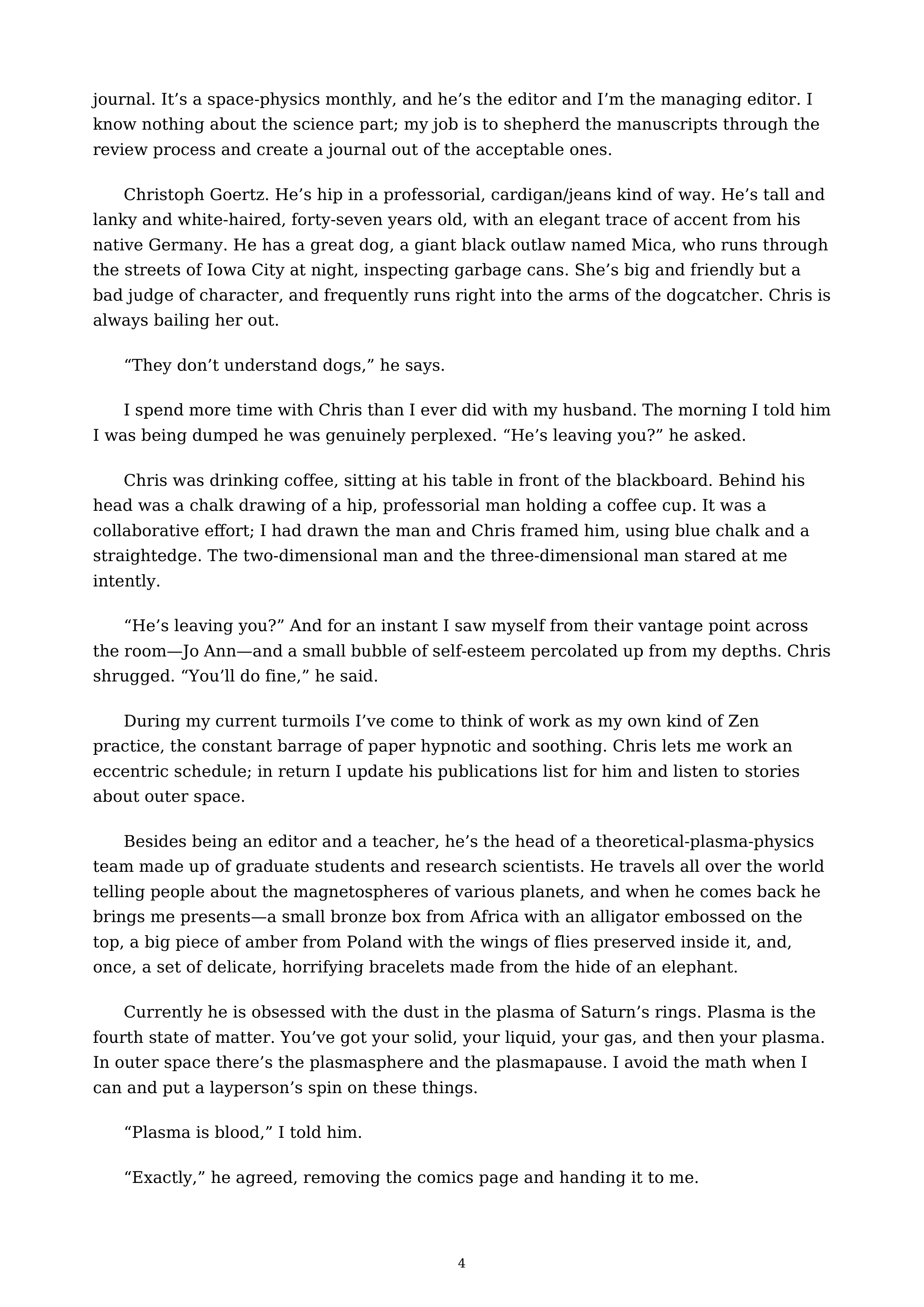 The Fourth State of Matter Essay — page 4