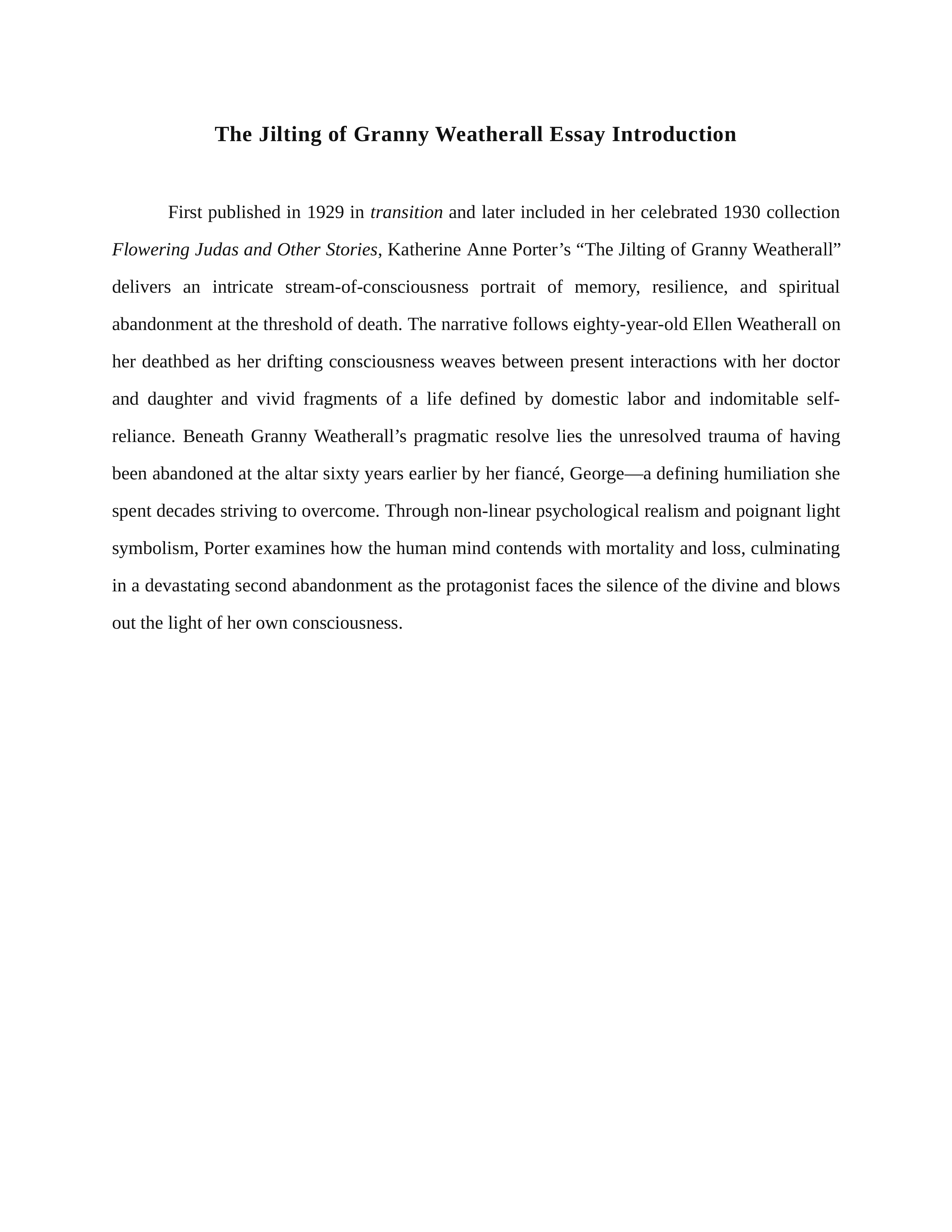 The Jilting of Granny Weatherall Essay Introduction — page 1