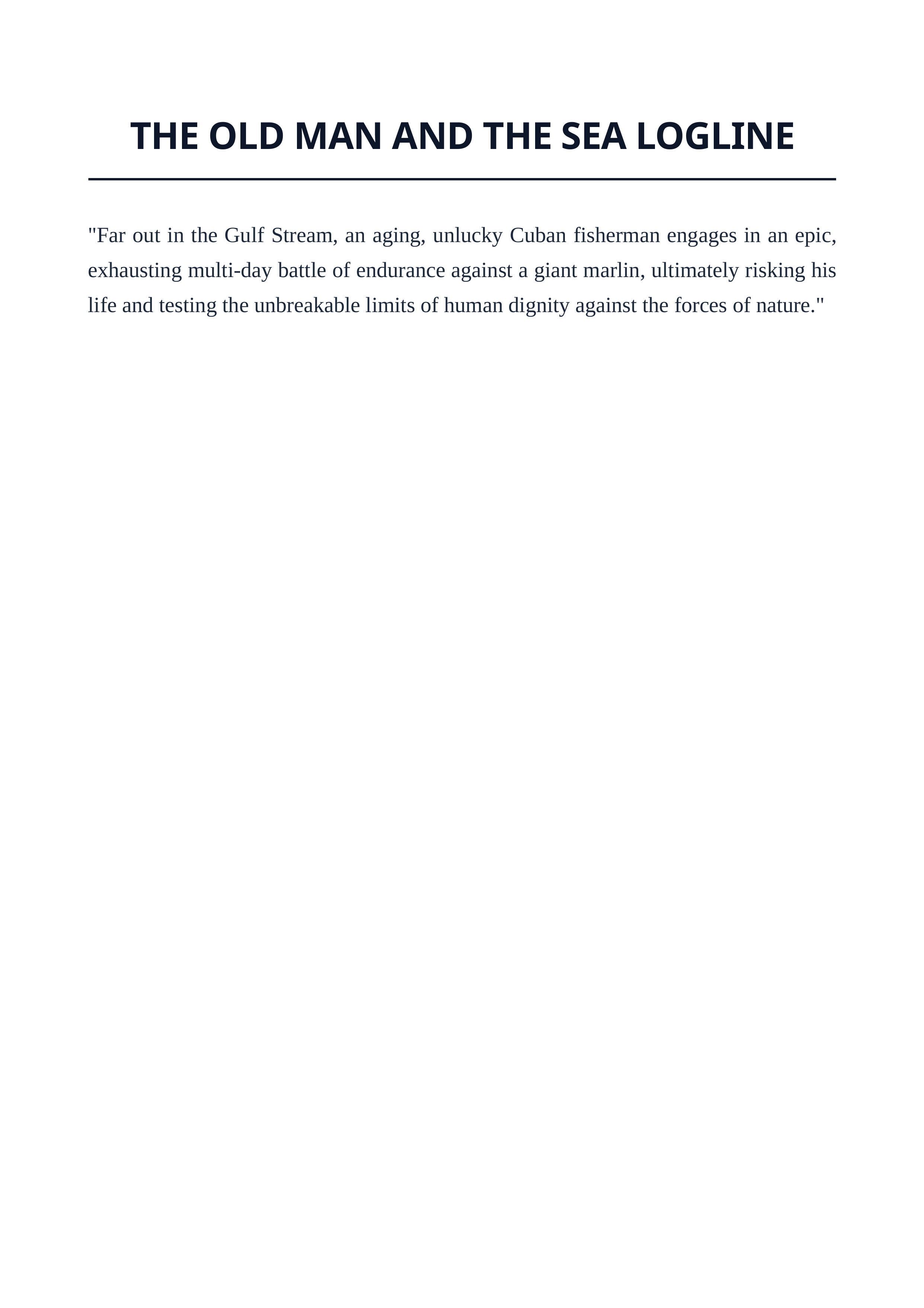 The Old Man and the Sea Logline — page 1