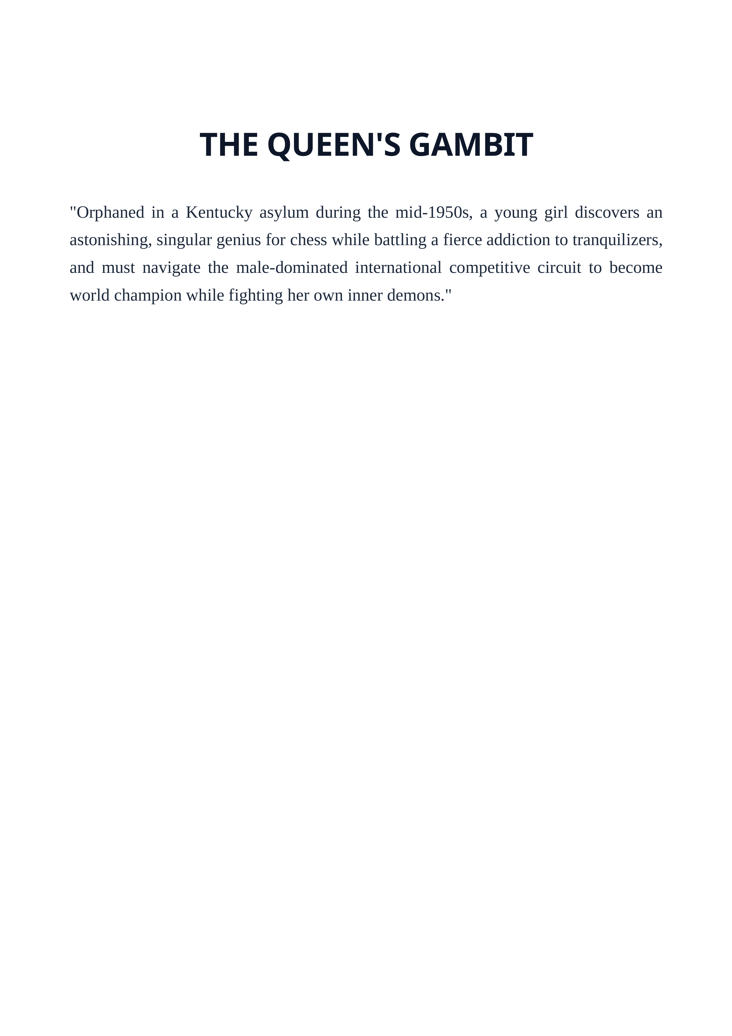 The Queen's Gambit Logline — page 1