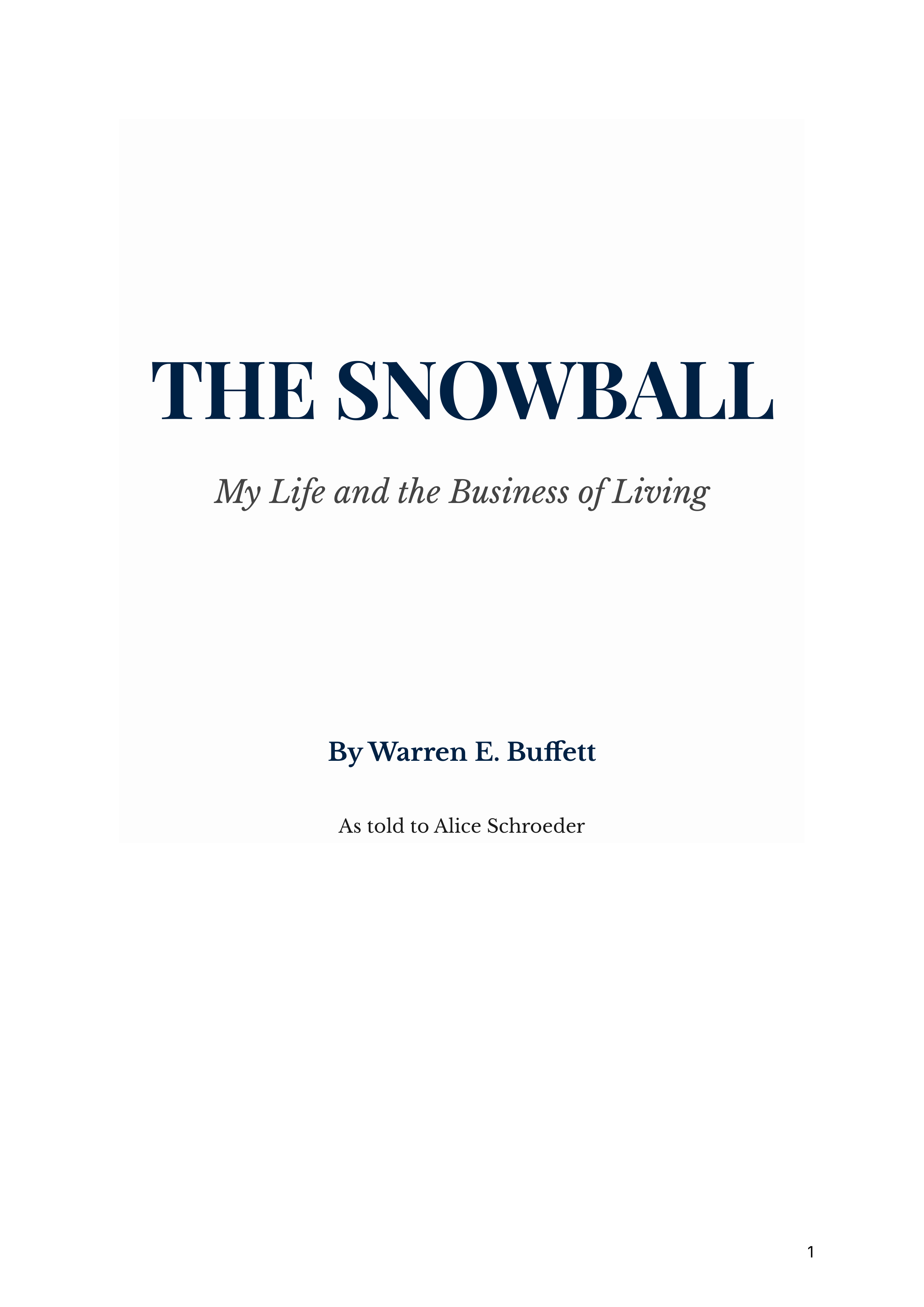 The Snowball by Warren Buffett Berkshire Hathaway CEO Autobiography — page 1