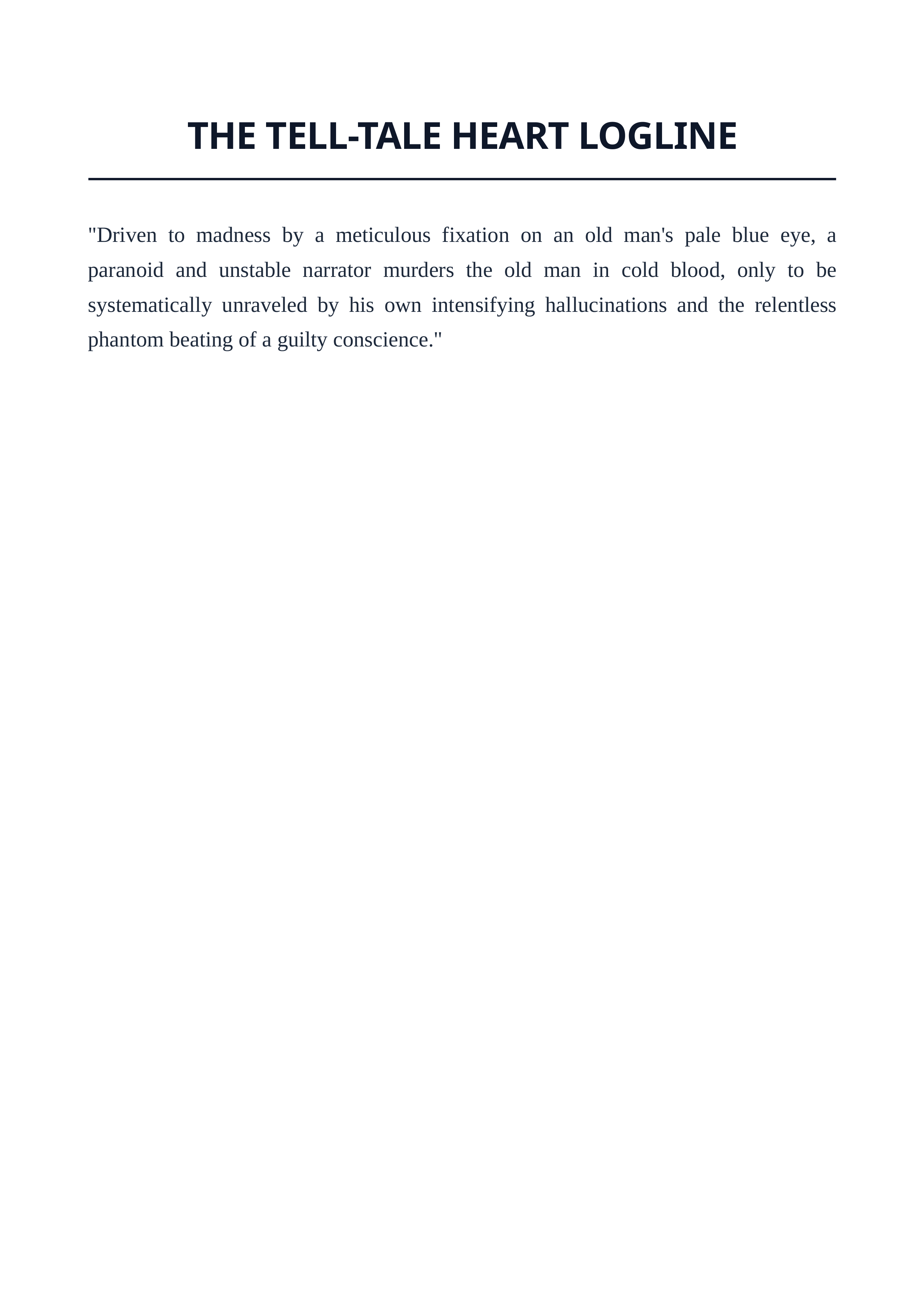 The Tell-Tale Heart Logline — page 1