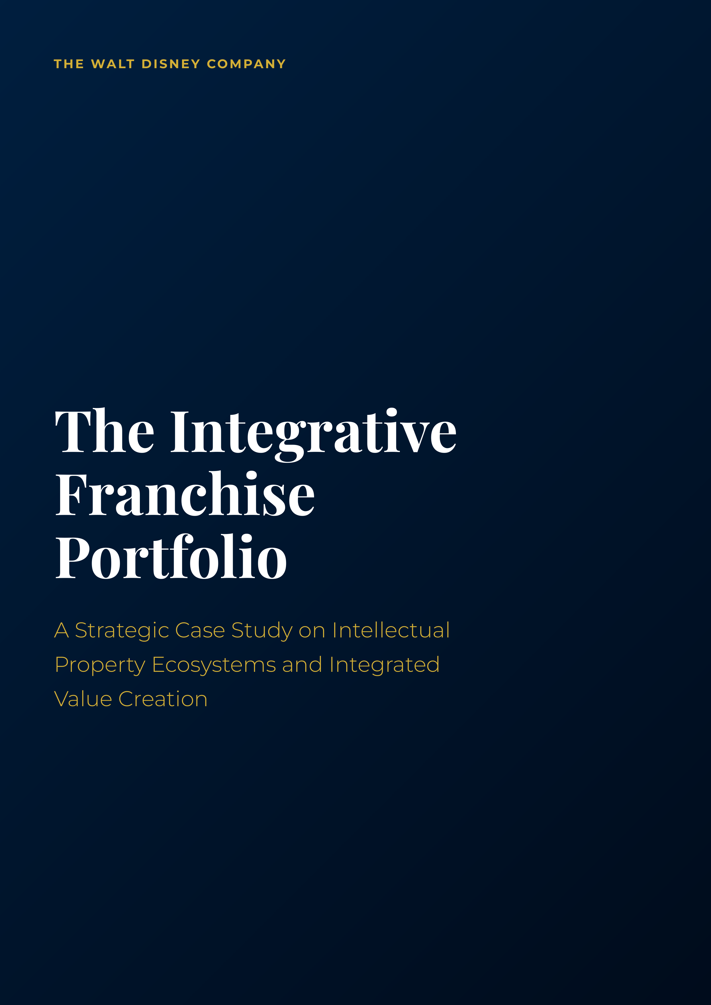 The Walt Disney Company’s Integrative Franchise Portfolio — page 1