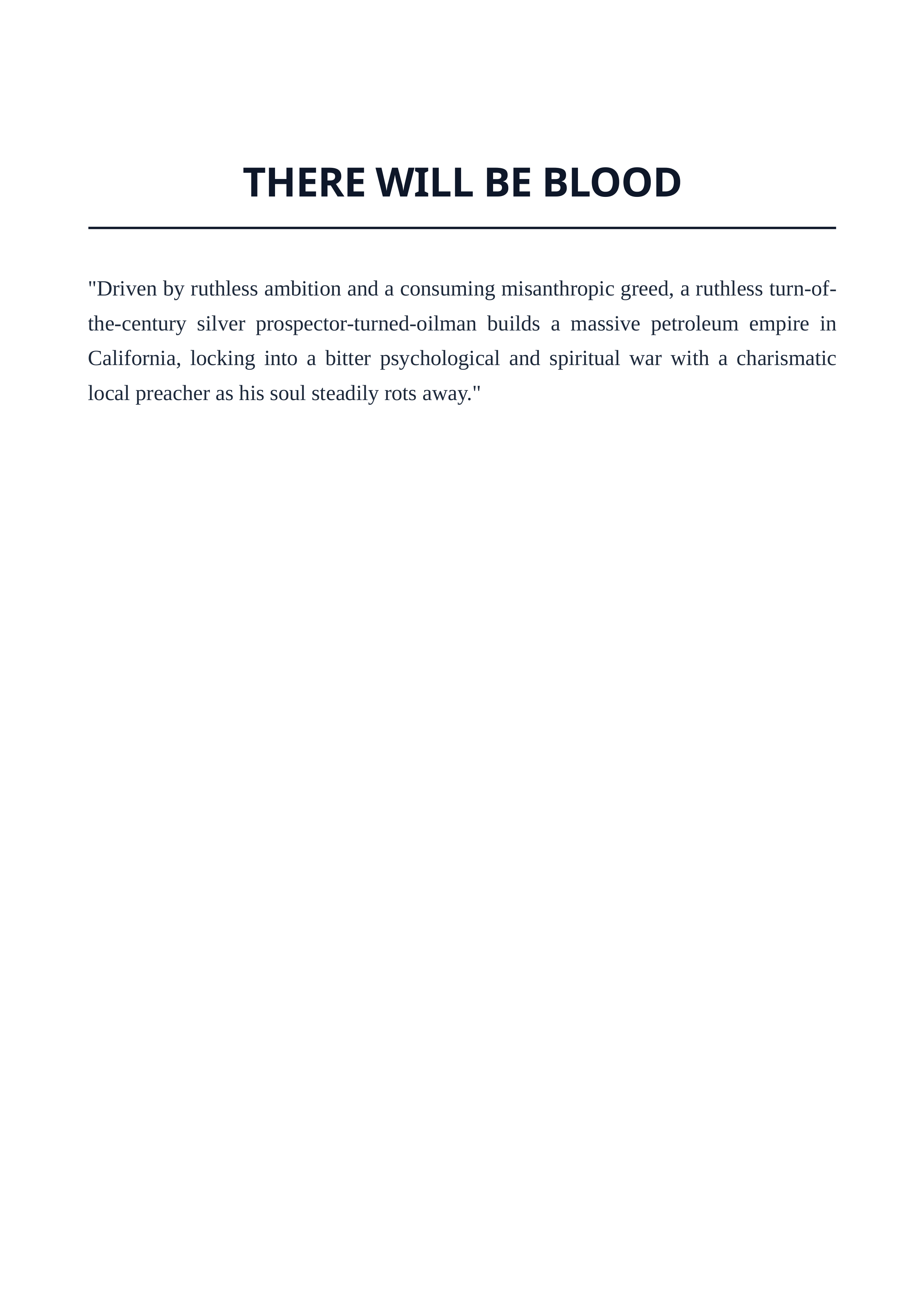 There Will Be Blood Logline — page 1