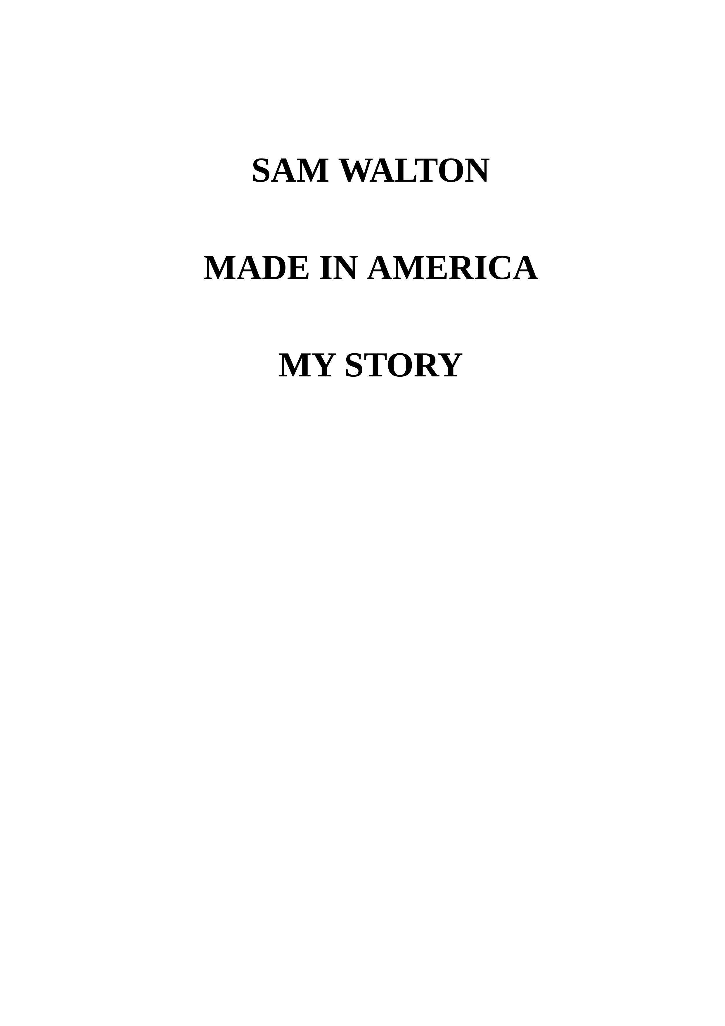 Walmart Founder Sam Walton Made in America Biography — page 10