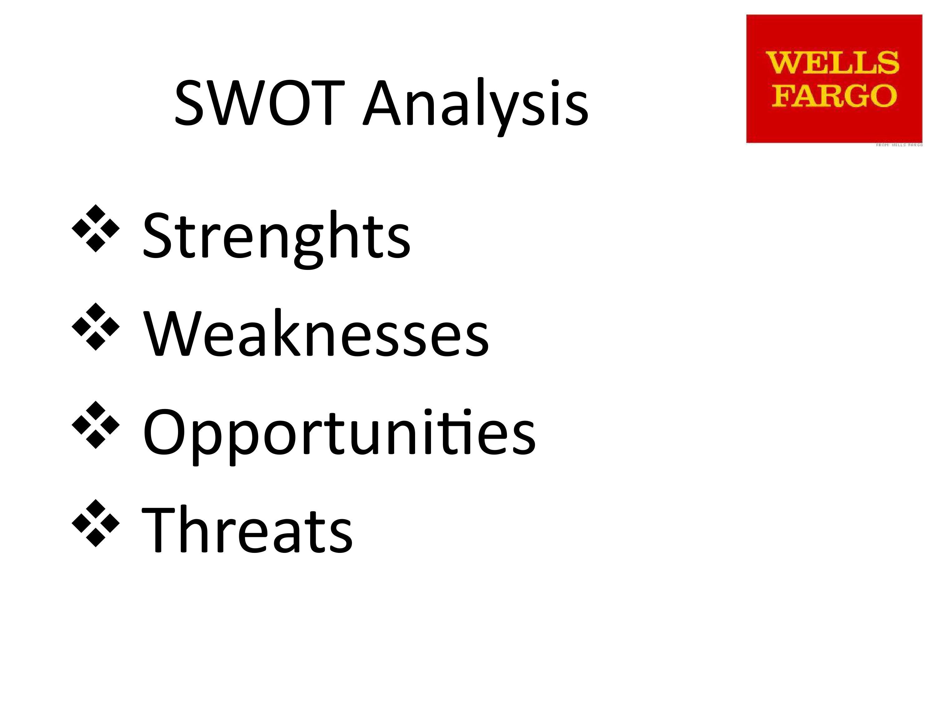 Wells Fargo Swot Analysis  — page 3